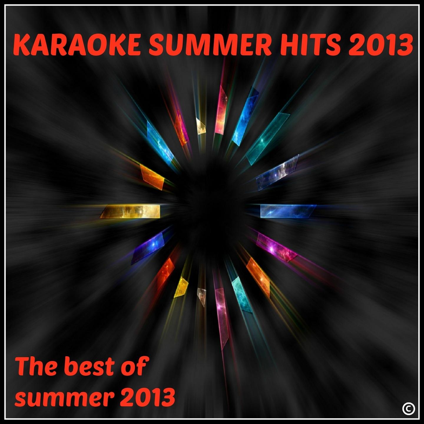 Постер альбома Karaoke Summer Hits 2013