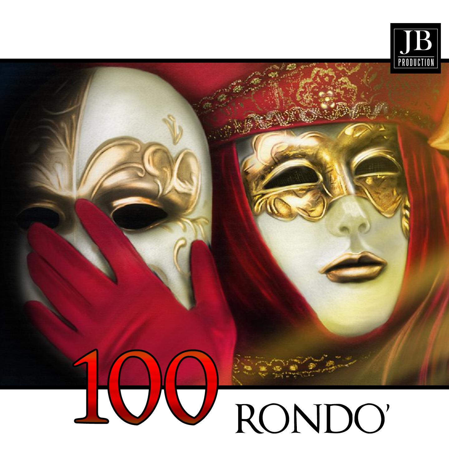 Постер альбома 100 più belle di rondo' (Melodie veneziane)