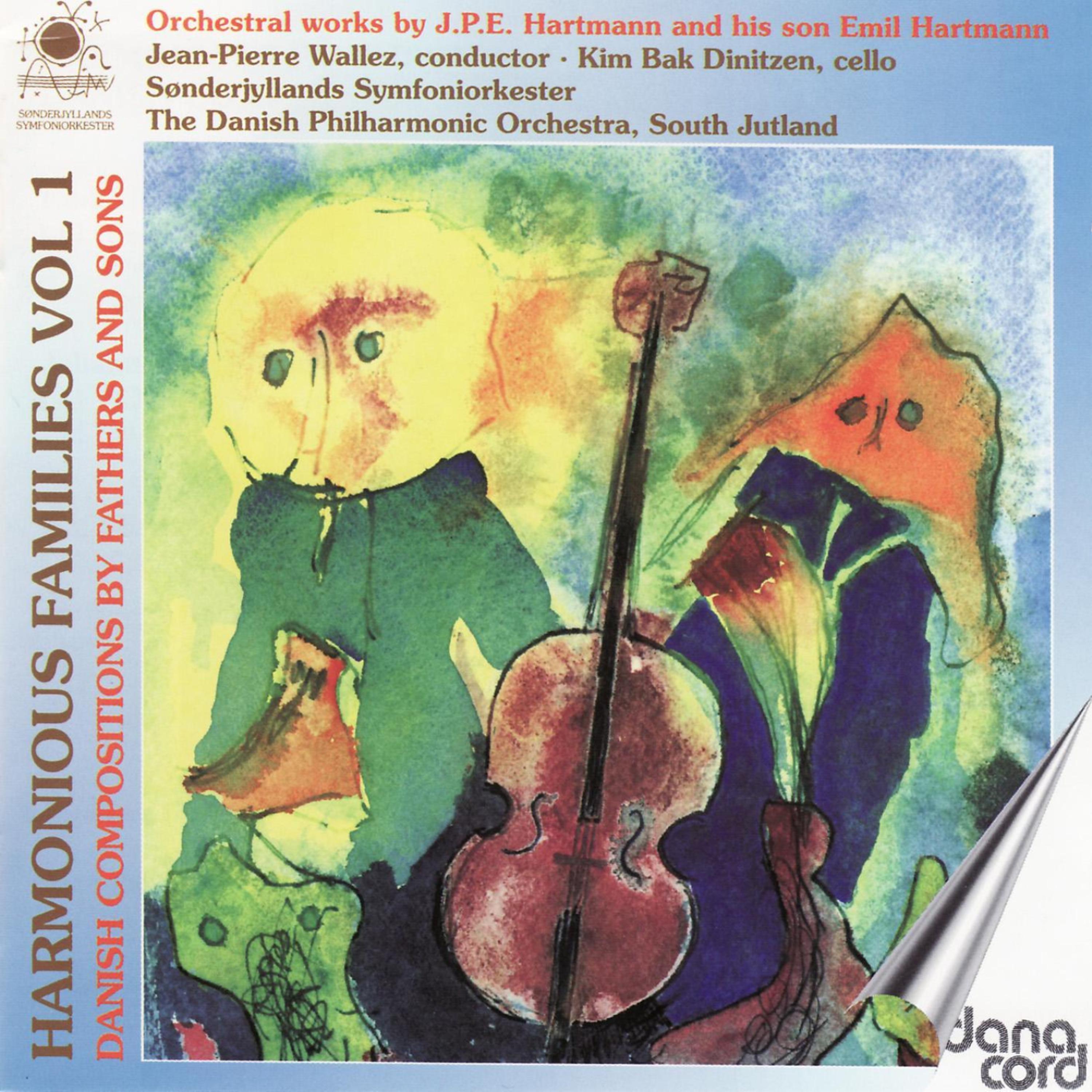 Постер альбома Hartmann: Harmonious Families Vol 1 - Danish Compositions By Fathers and Sons