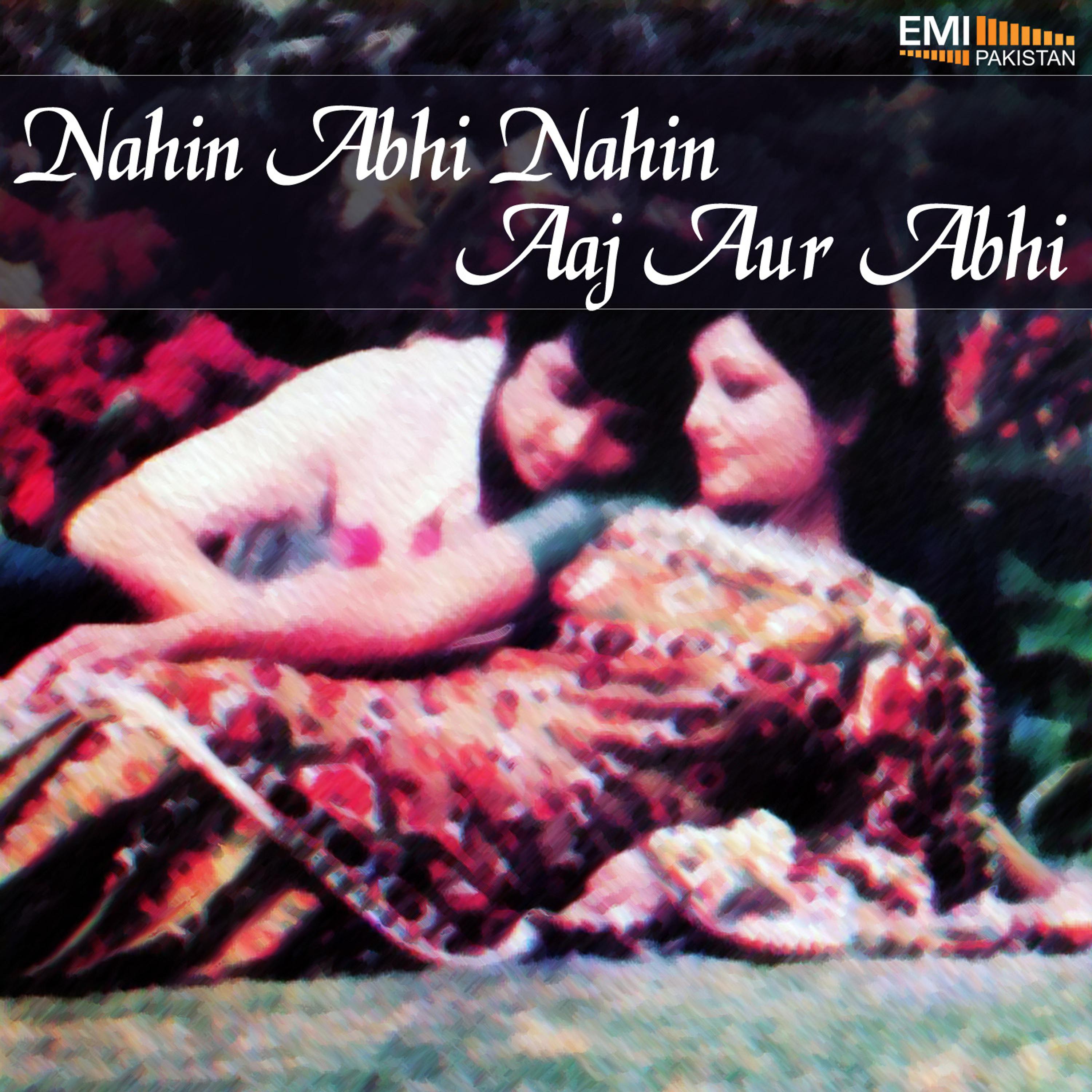 Постер альбома Nahin Abhi Nahin / Aaj Aur Abhi