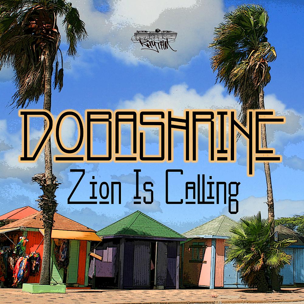Постер альбома Zion is Calling EP