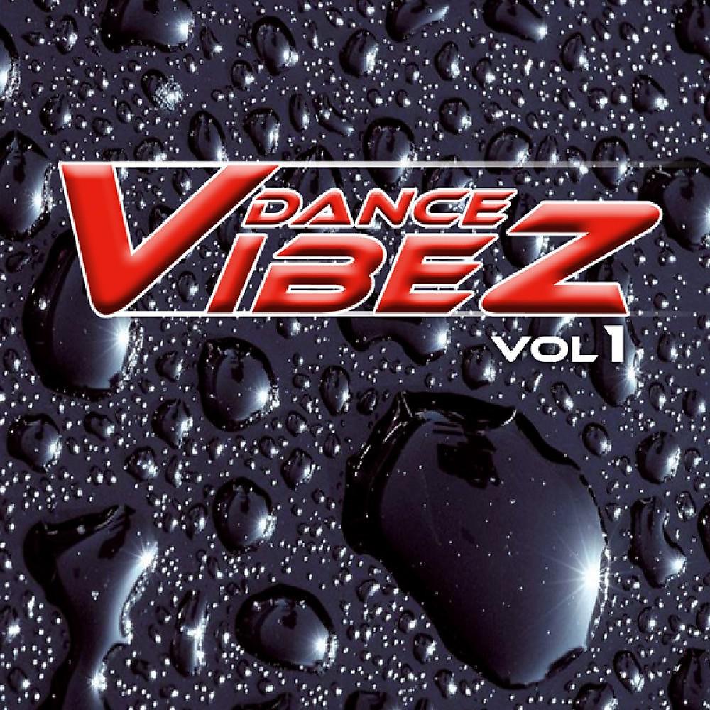 Постер альбома Dance Vibez Vol. 1