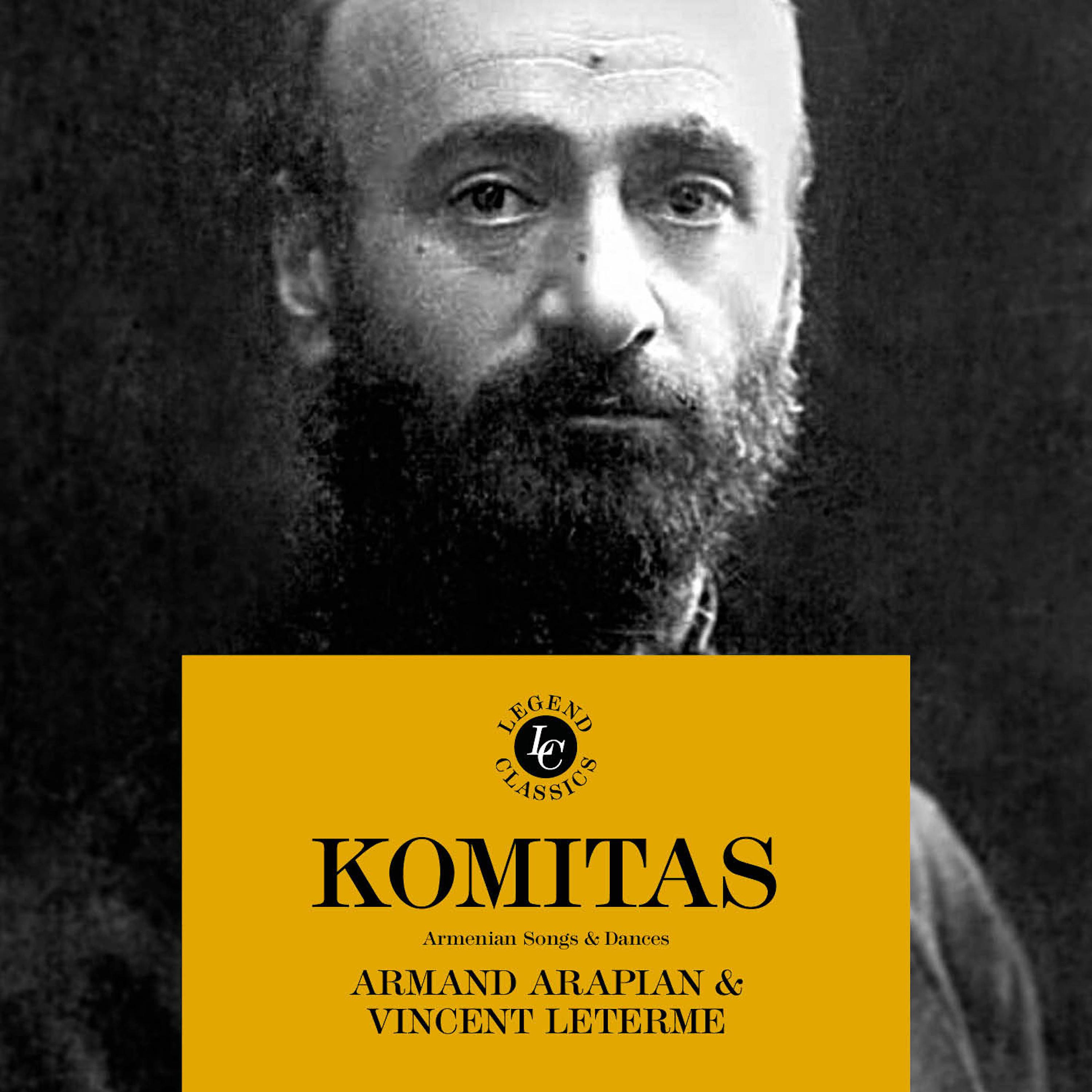 Постер альбома Komitas: Armenian Songs & Dances