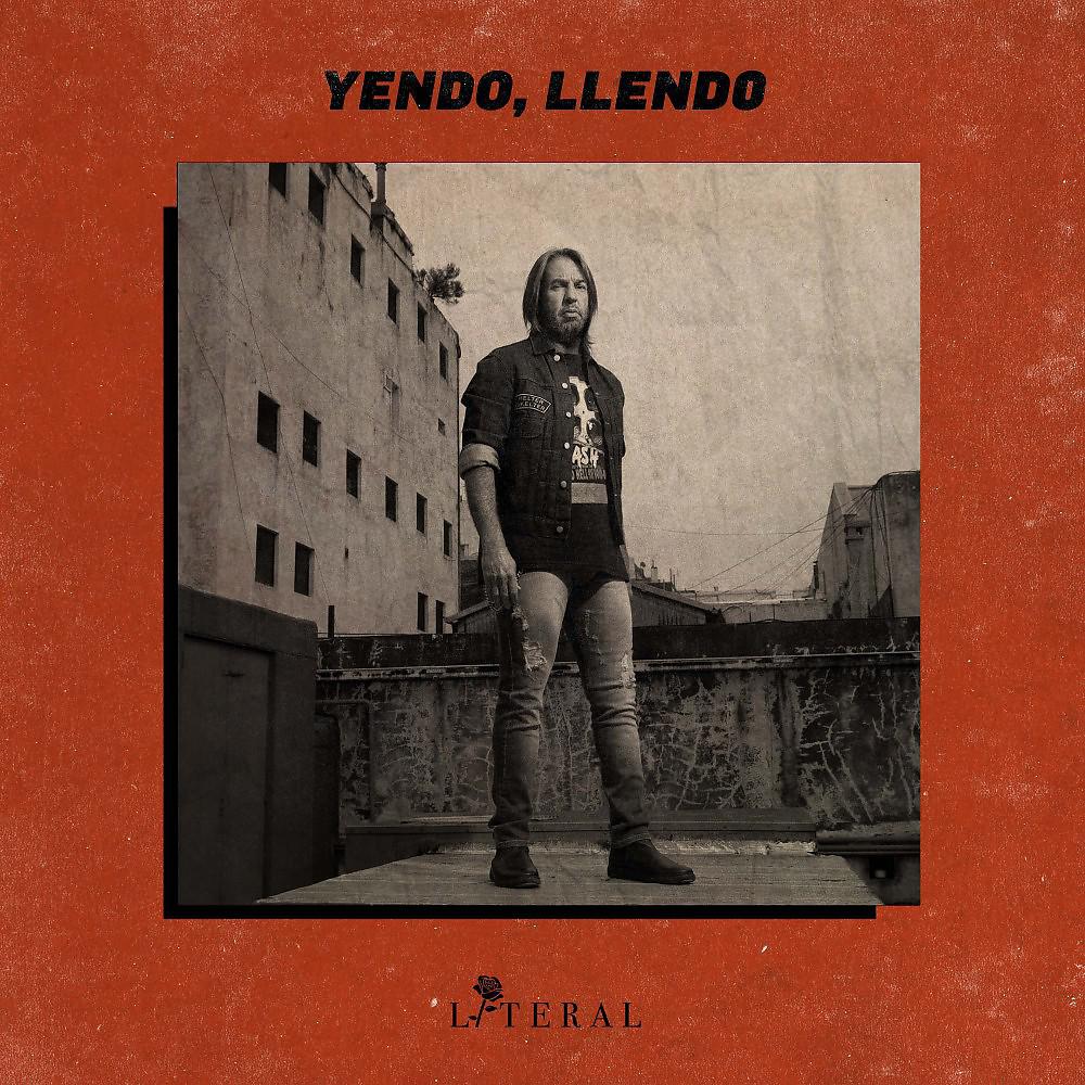 Постер альбома Yendo, Llendo