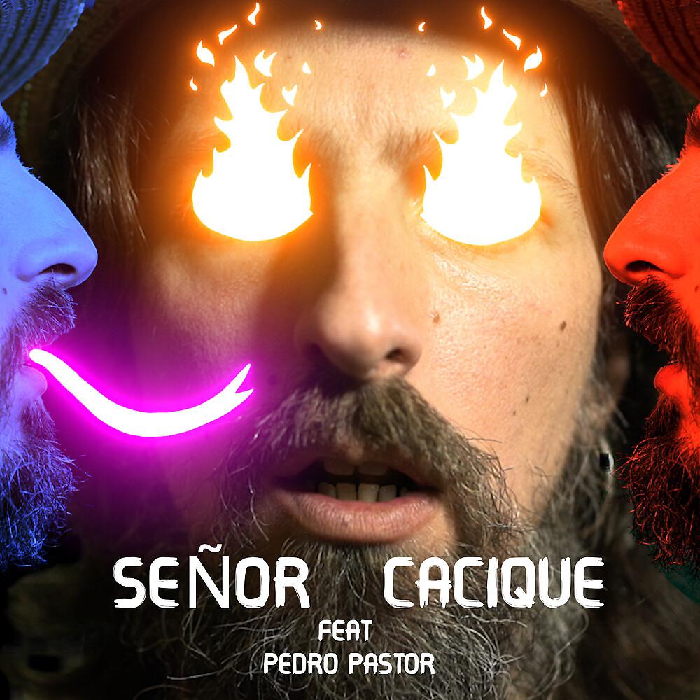 Постер альбома Señor Cacique