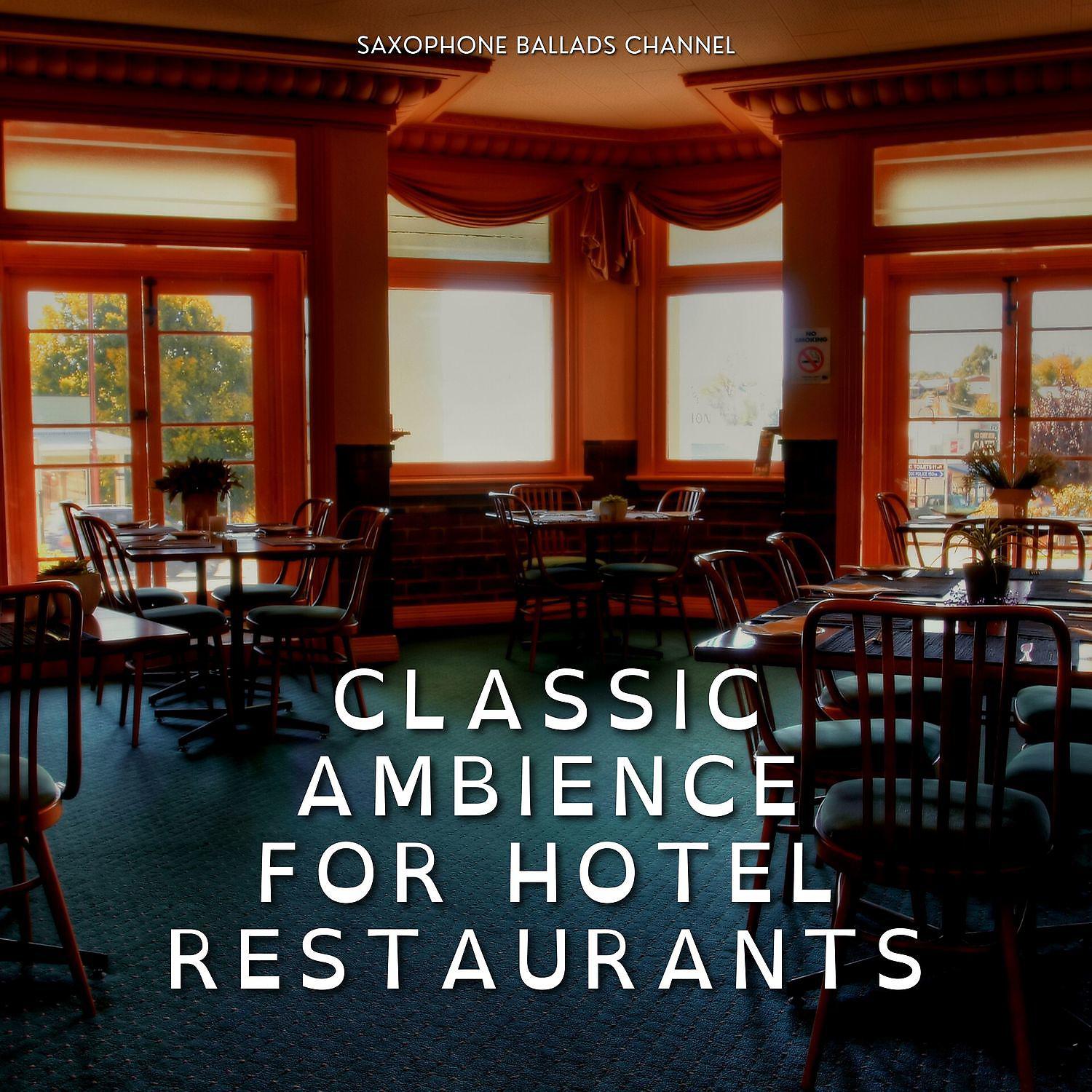 Постер альбома Classic Ambience for Hotel Restaurants