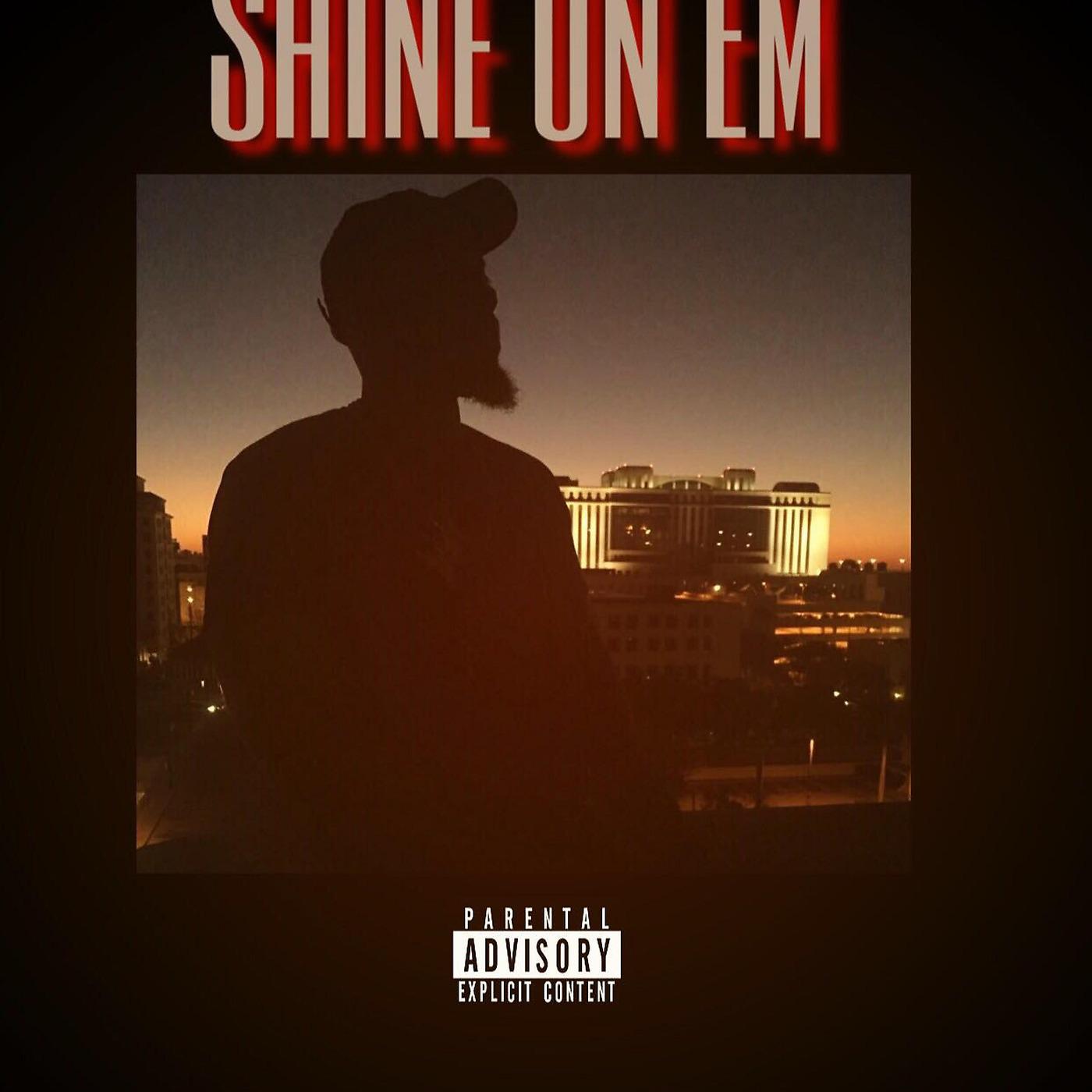 Постер альбома Shine on 'em