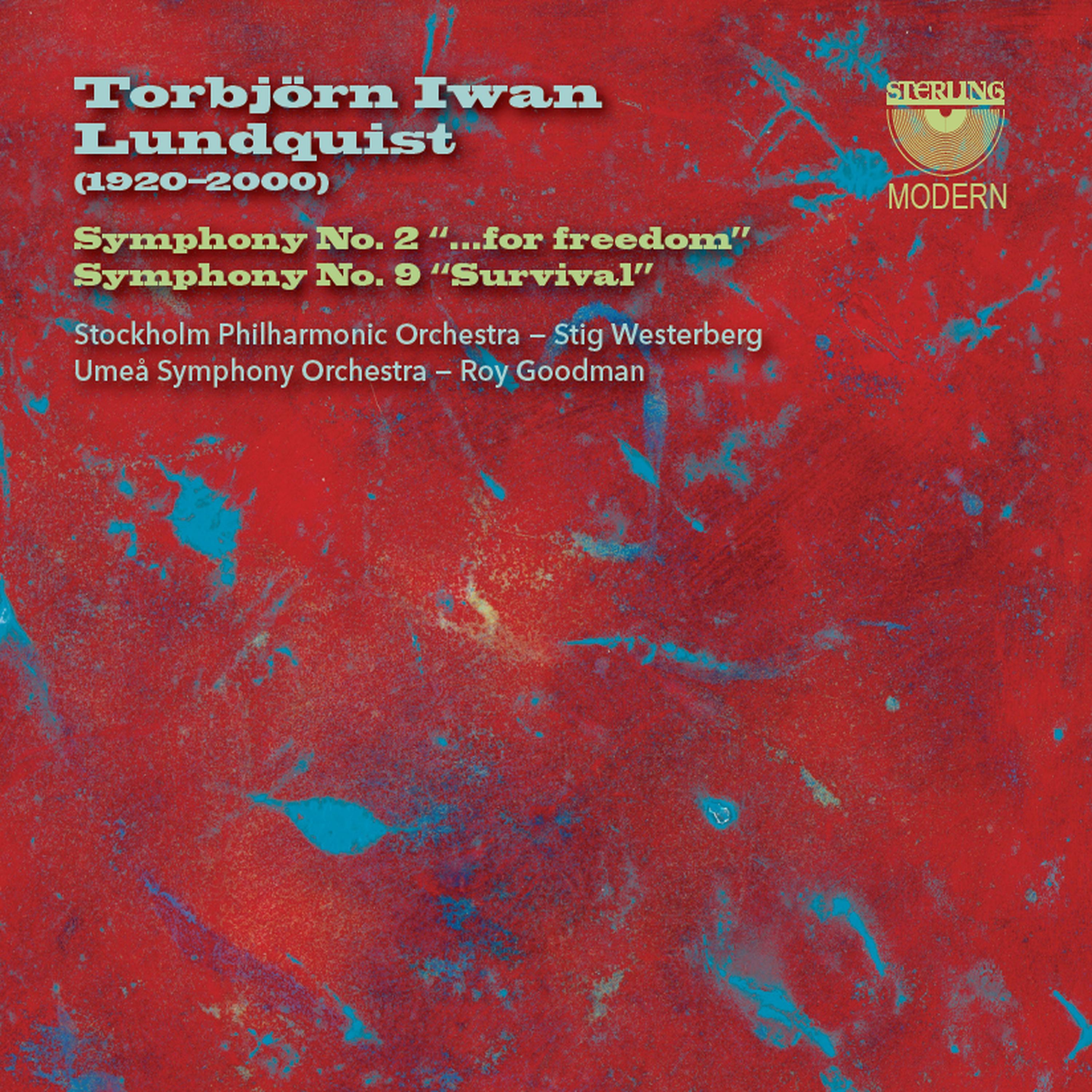 Постер альбома Torbjörn Iwan Lundquist: Symphonies Nos. 2 & 9