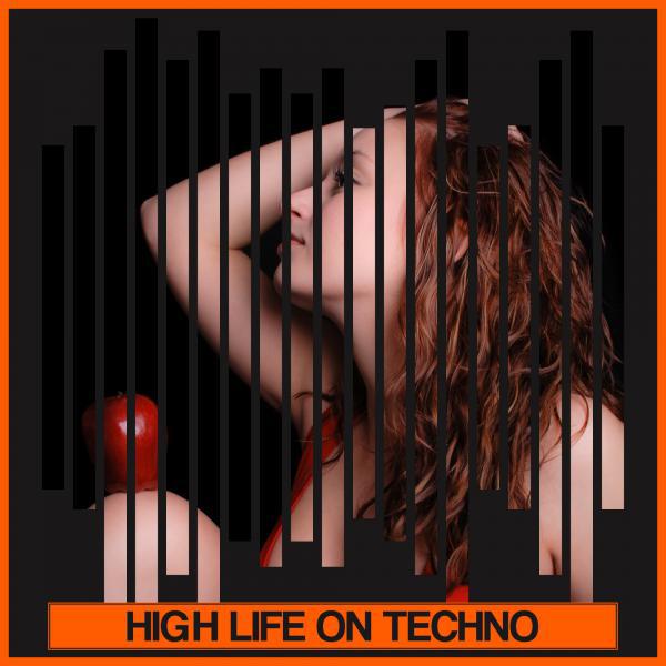 Постер альбома High Life On Techno