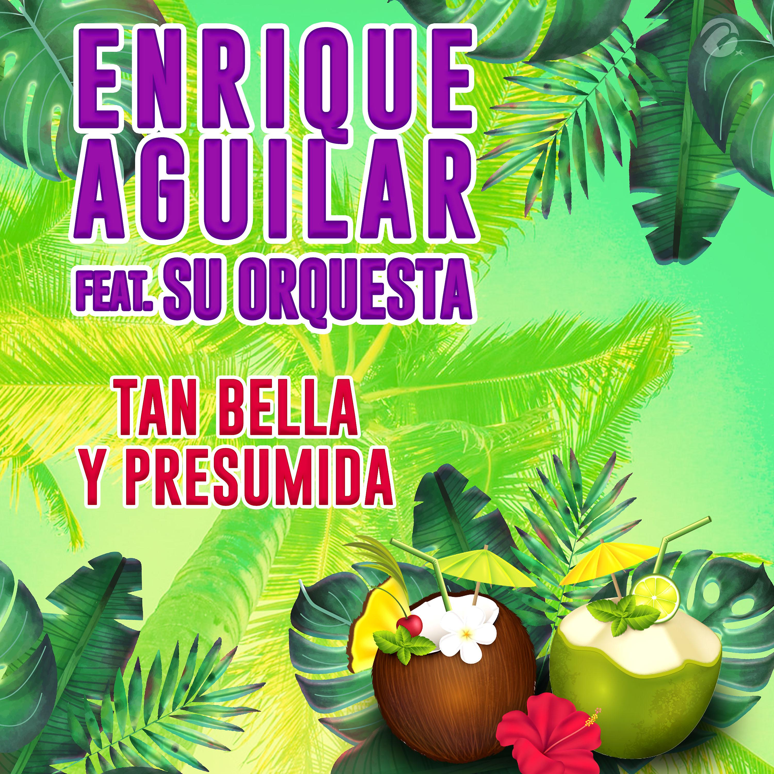 Постер альбома Tan Bella y Presumida