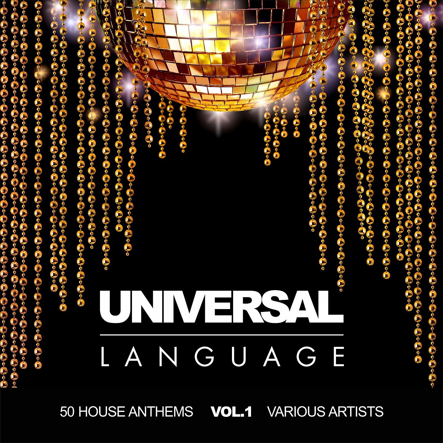 Постер альбома Universal Language (50 House Anthems), Vol. 1