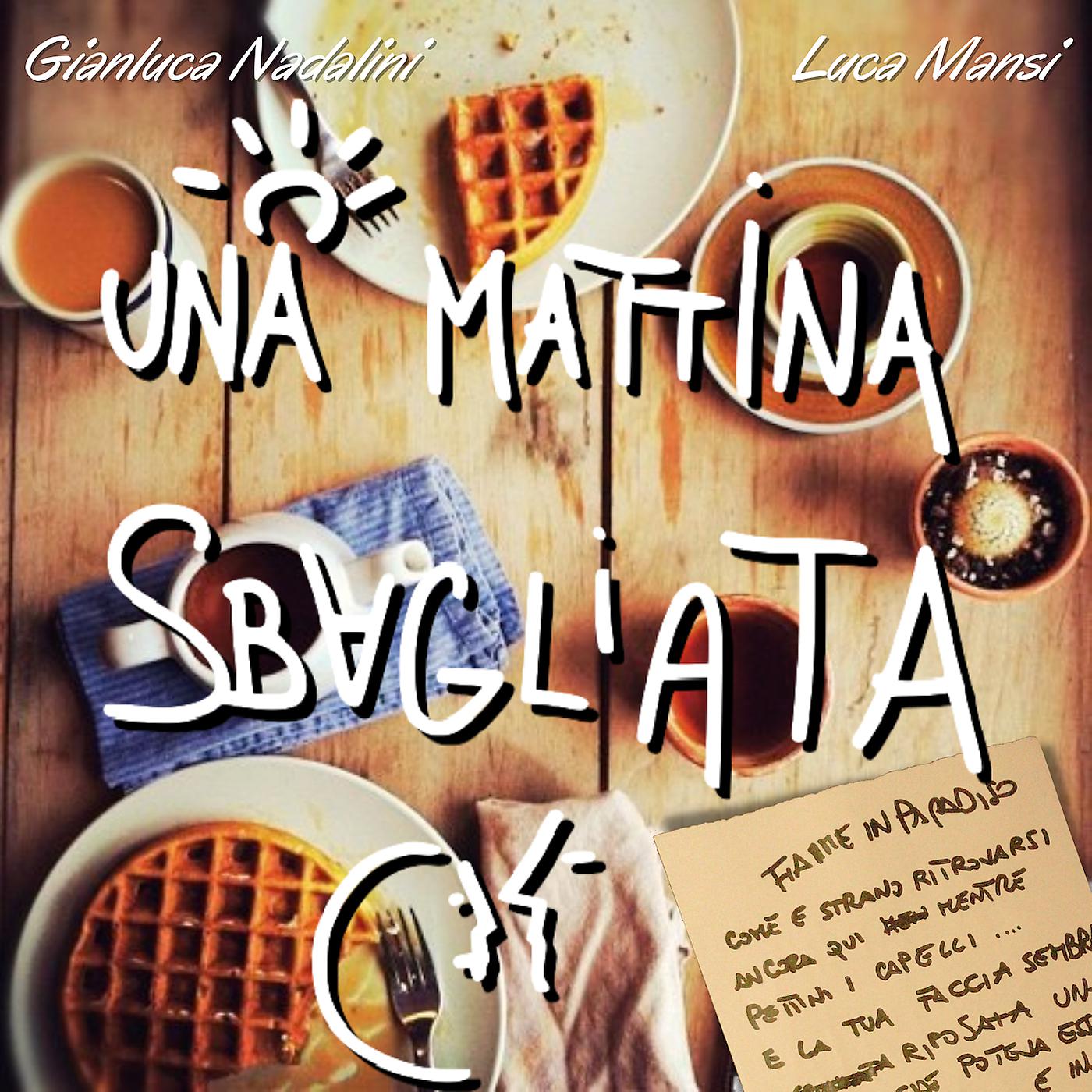 Постер альбома Una Mattina Sbagliata
