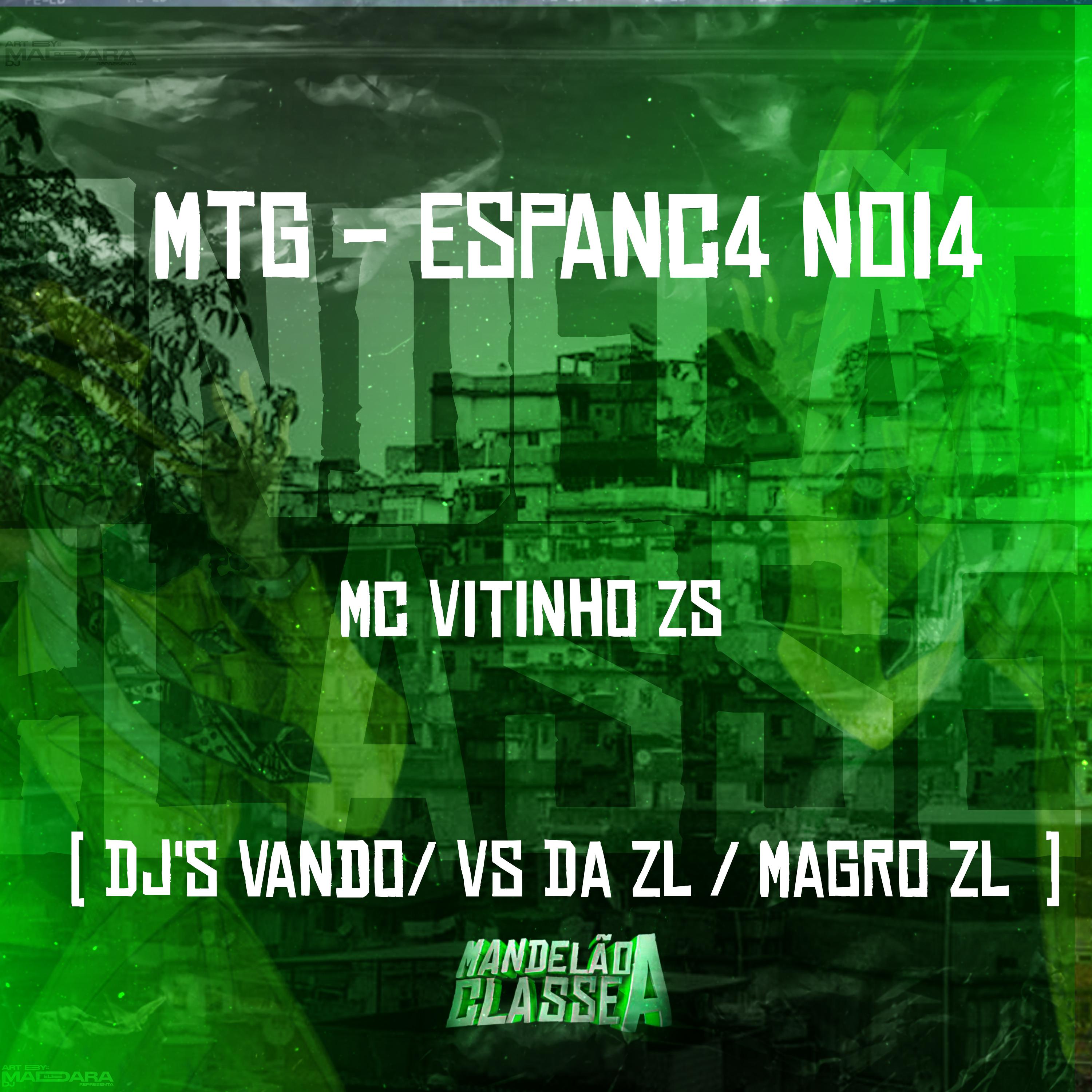 Постер альбома Mtg - Espanc4 Noi4