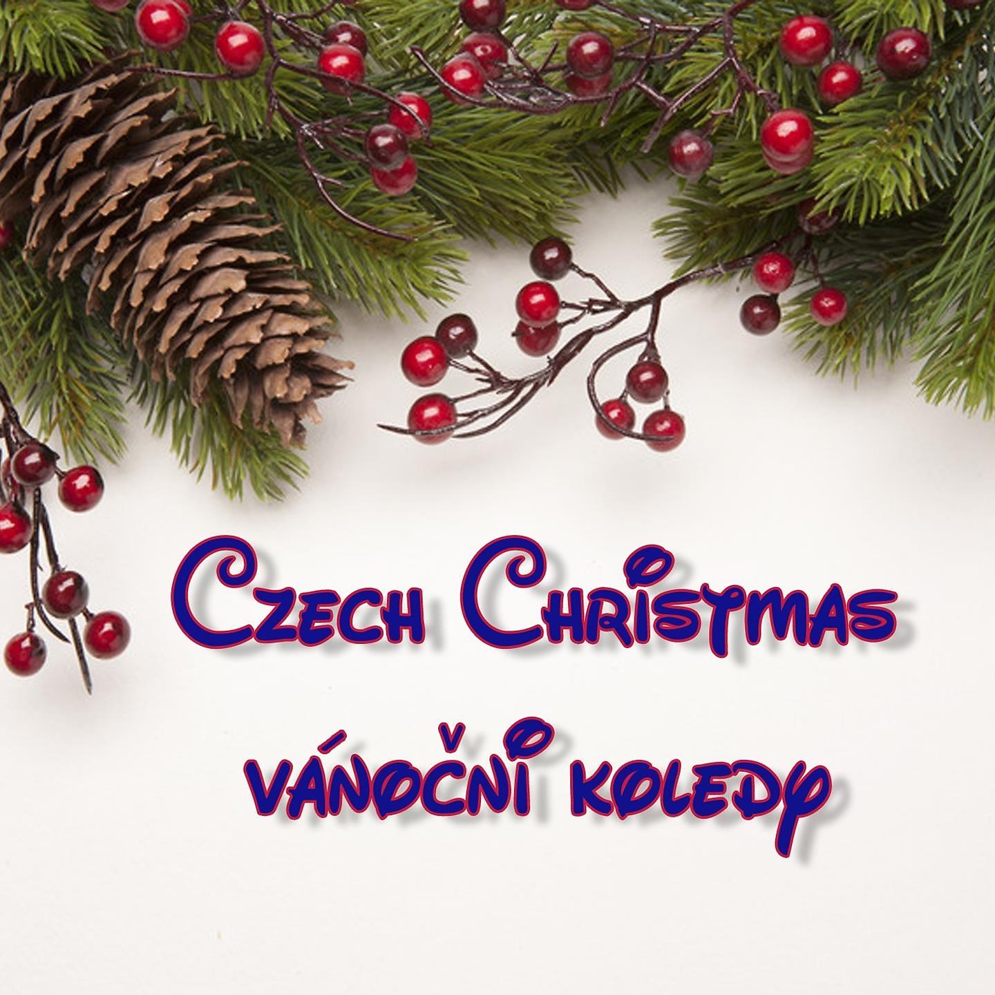 Постер альбома Czech Christmas Vánoční Koledy