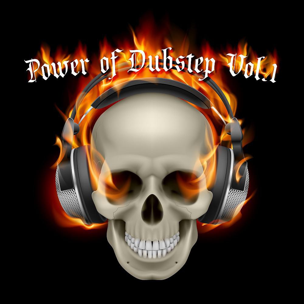 Постер альбома Power of Dubstep, Vol. 1