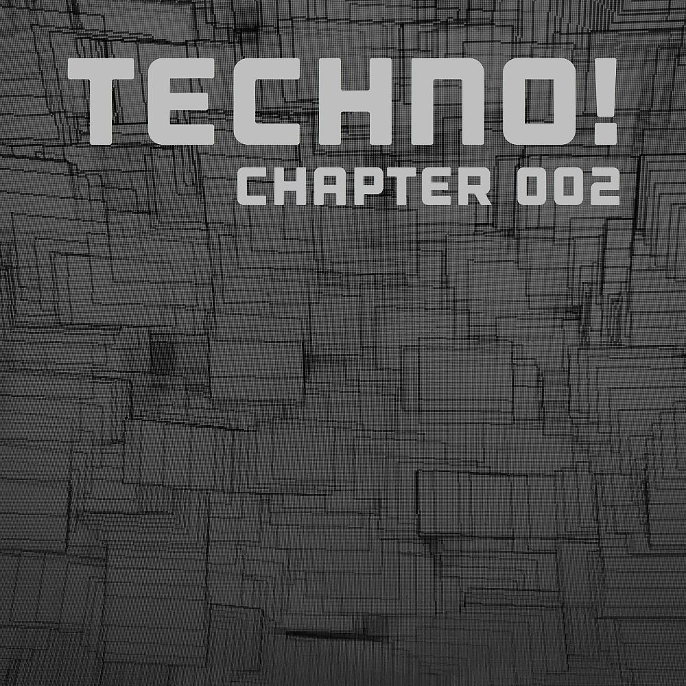 Постер альбома Techno! Chapter 002