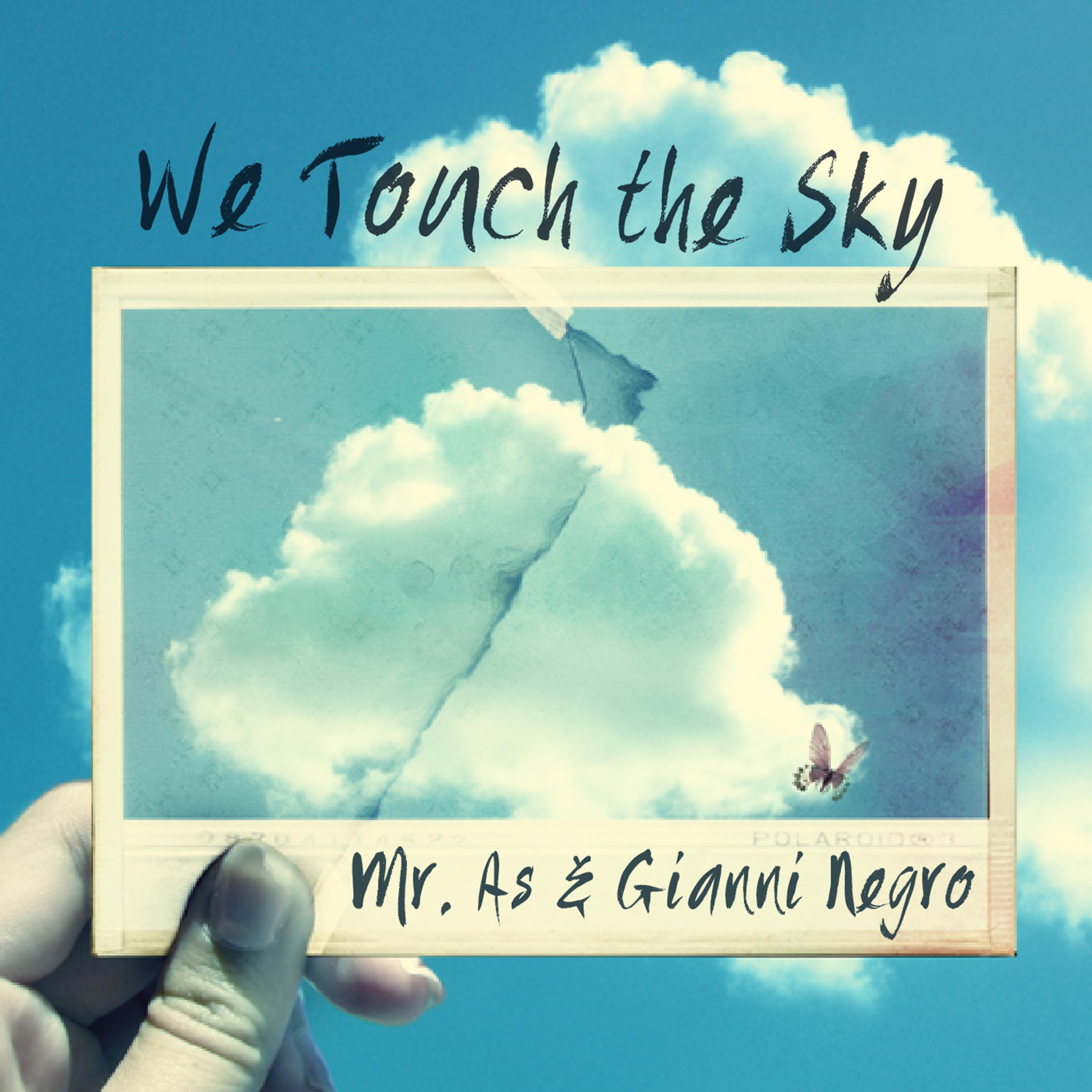 Постер альбома We Touch the Sky