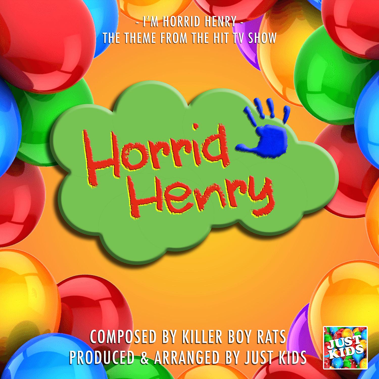 Постер альбома I'm Horrid Henry (From "Horrid Henry")