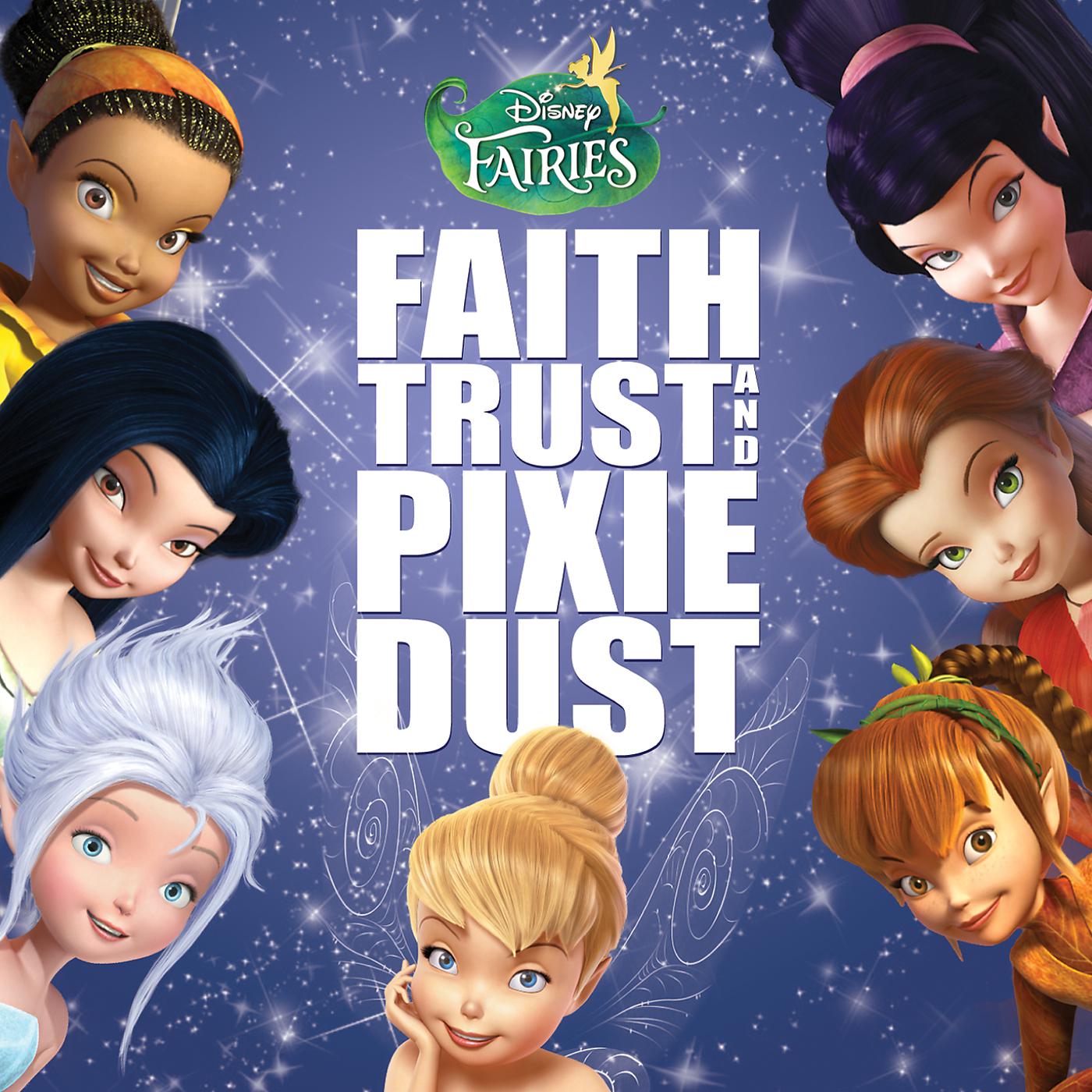 Постер альбома Disney Fairies: Faith, Trust and Pixie Dust