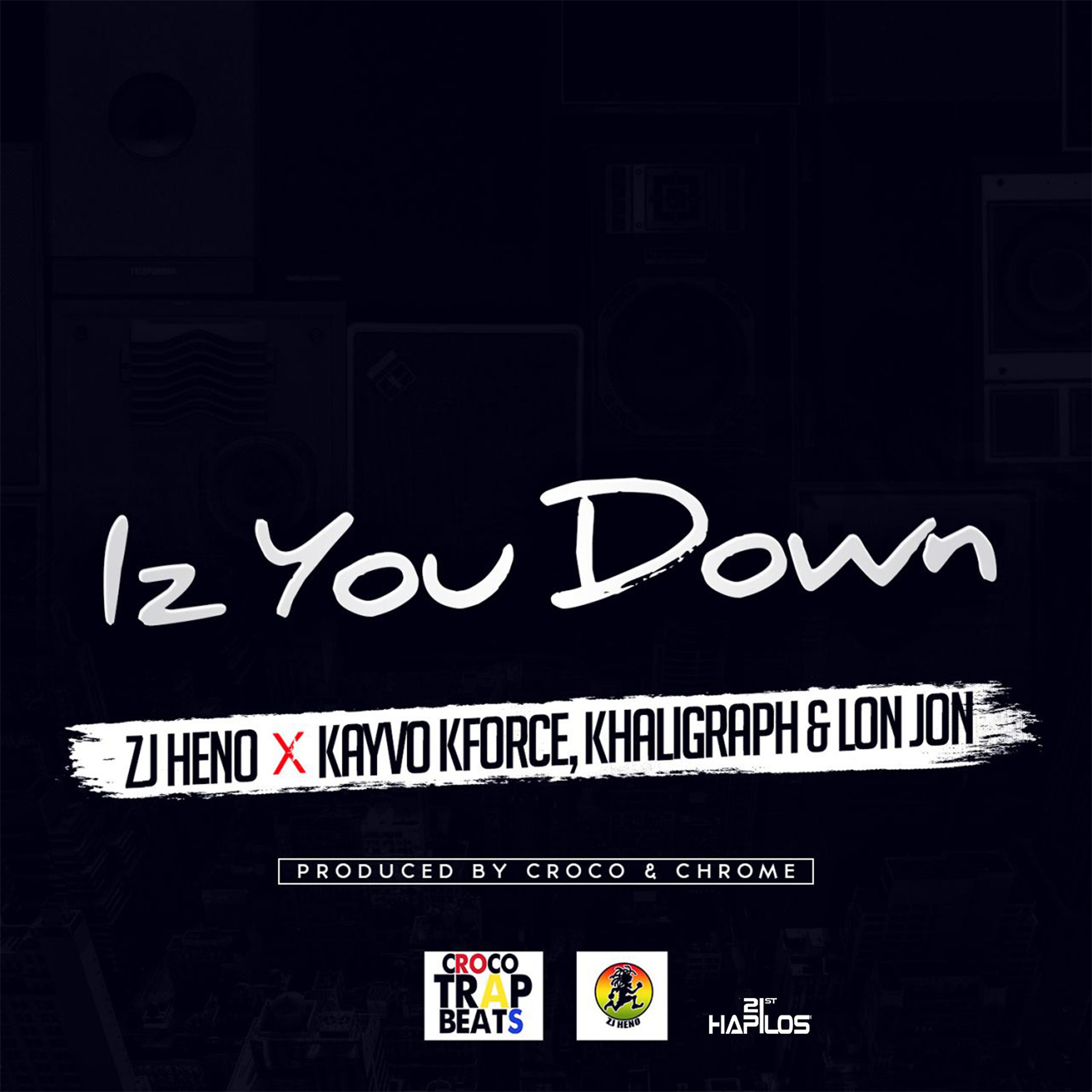 Постер альбома Iz You Down - Single