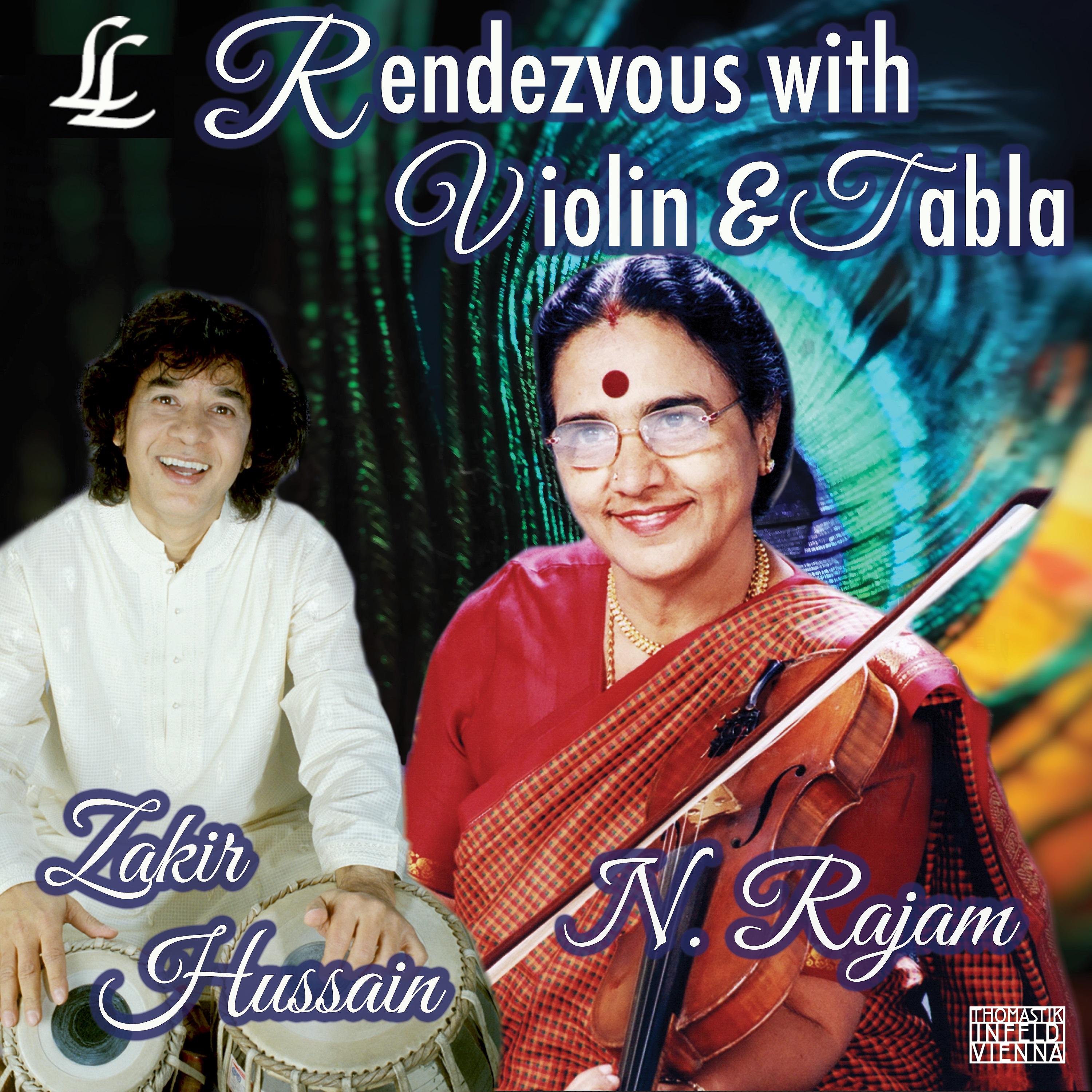 Постер альбома Rendezvous with Violin & Tabla