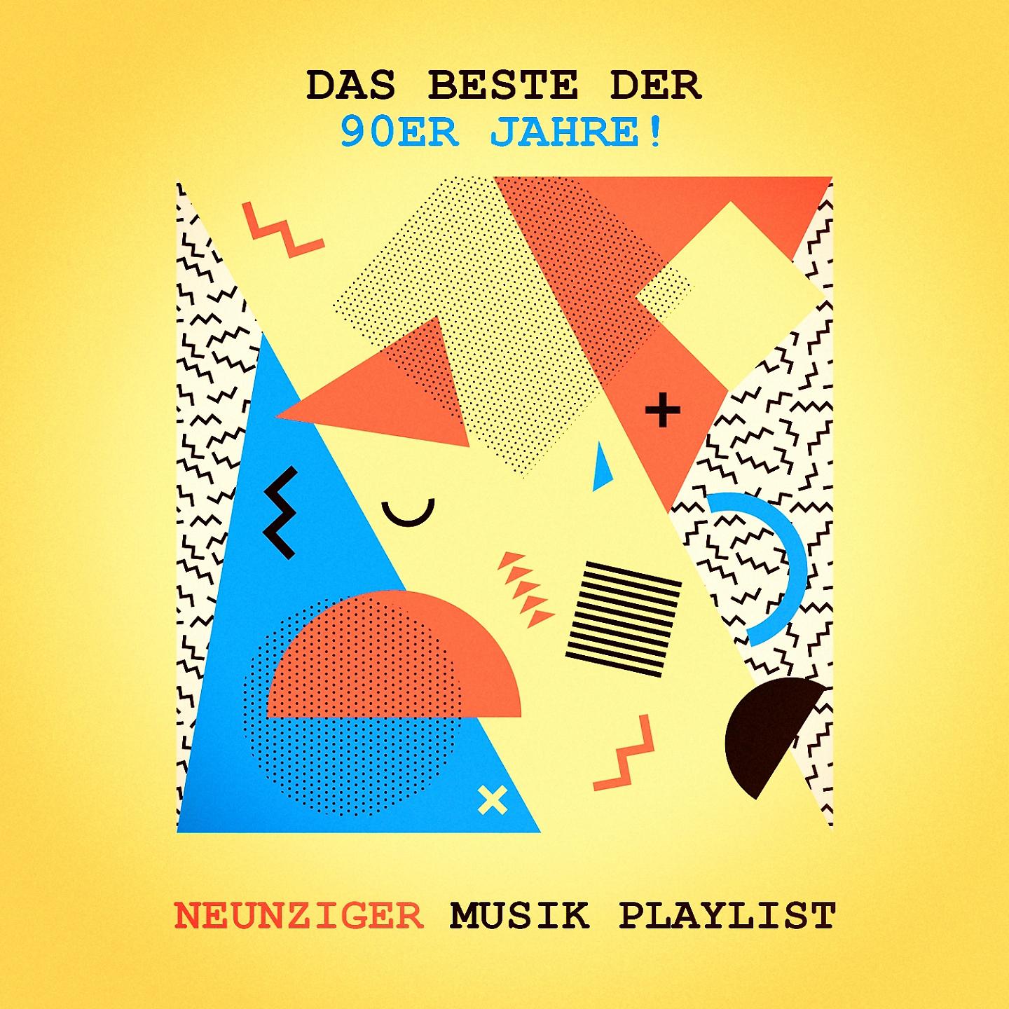Постер альбома Das Beste der 90er Jahre! - Neunziger Musik Playlist
