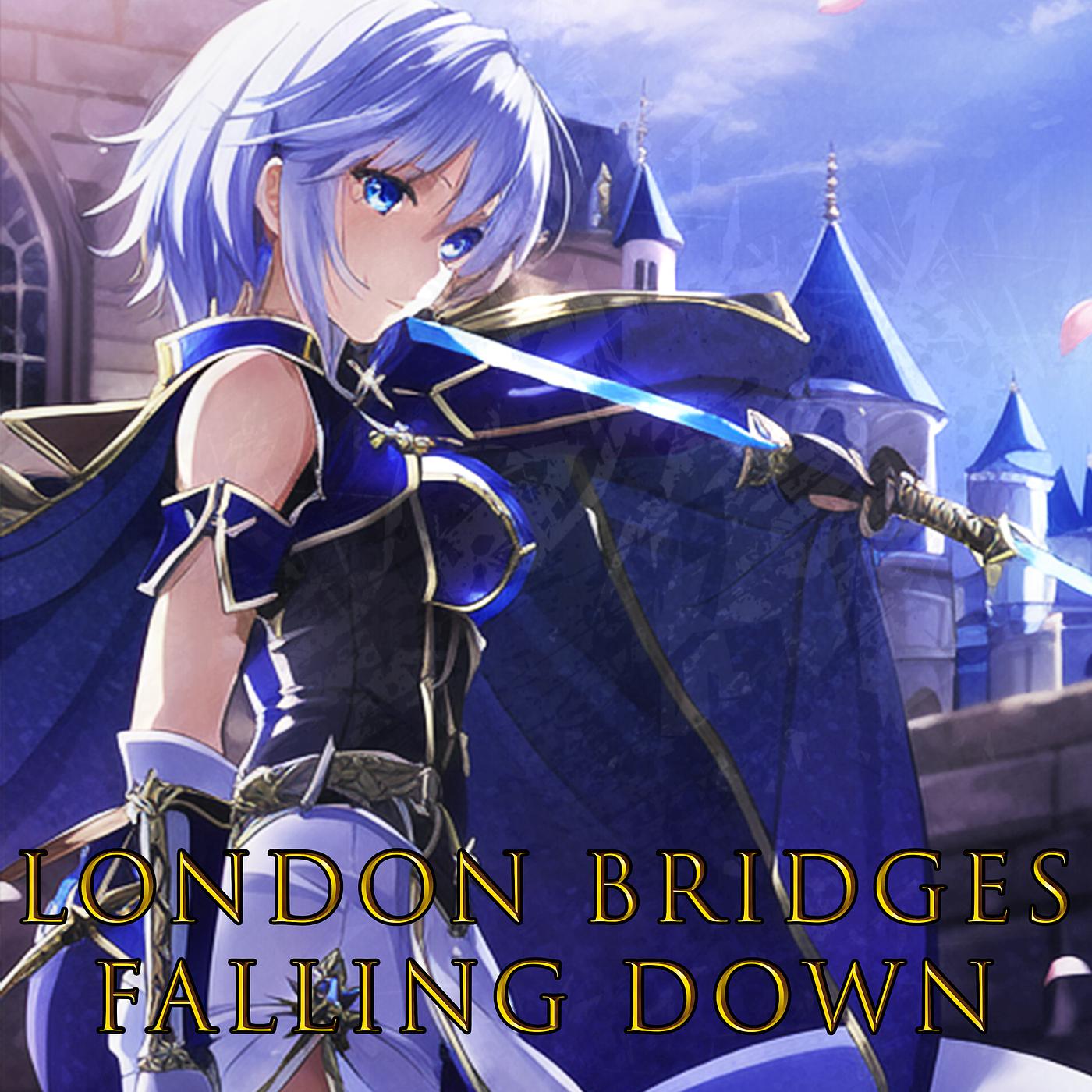 Постер альбома London Bridges Falling Down
