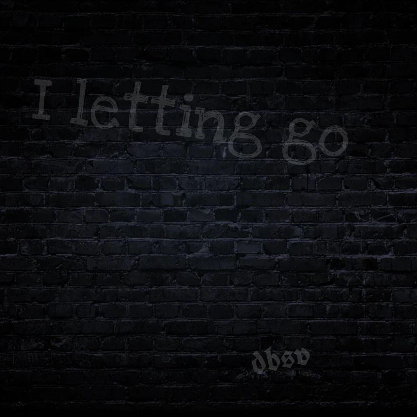 Постер альбома I Letting Go