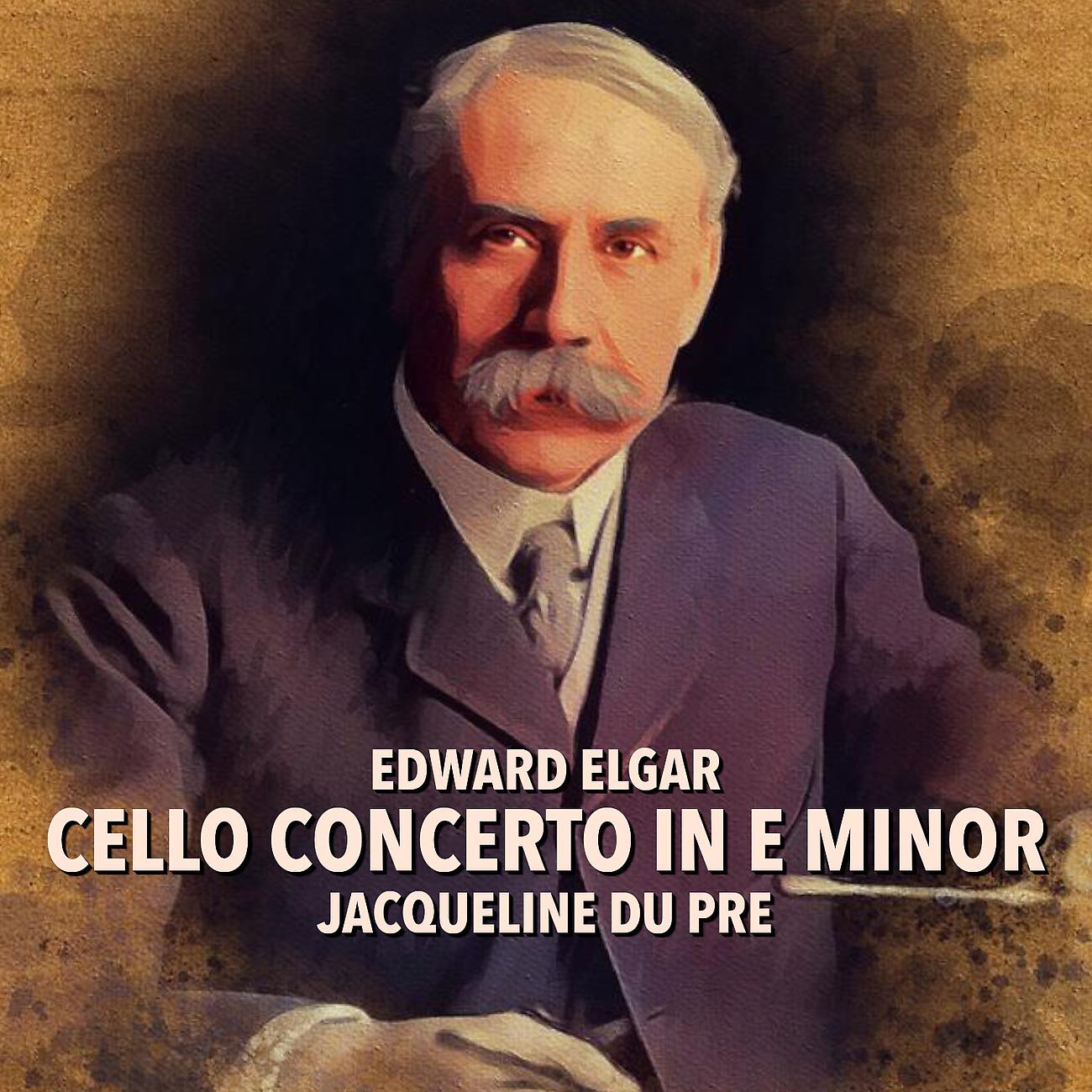 Постер альбома Elgar: Cello Concerto in E Minor, Op. 85