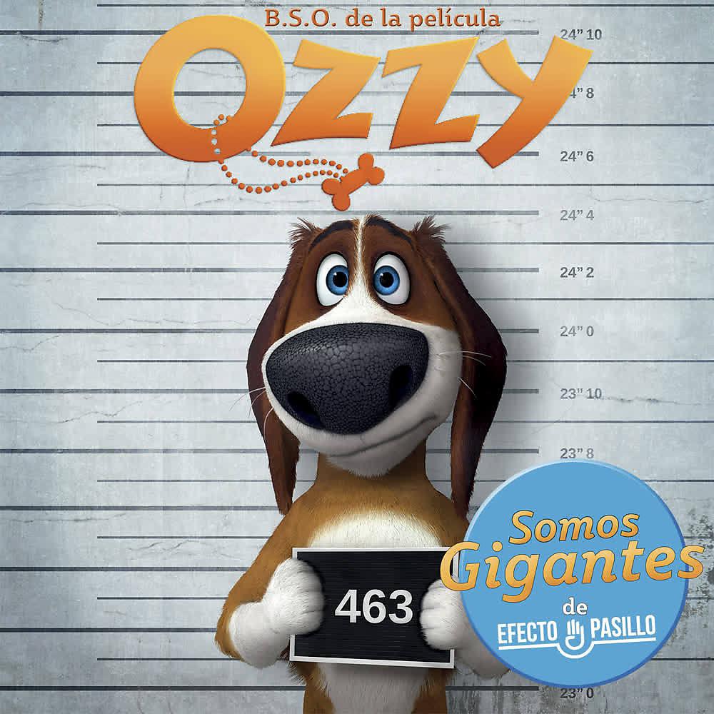 Постер альбома Somos Gigantes (Original Picture Soundtrack From Ozzy)
