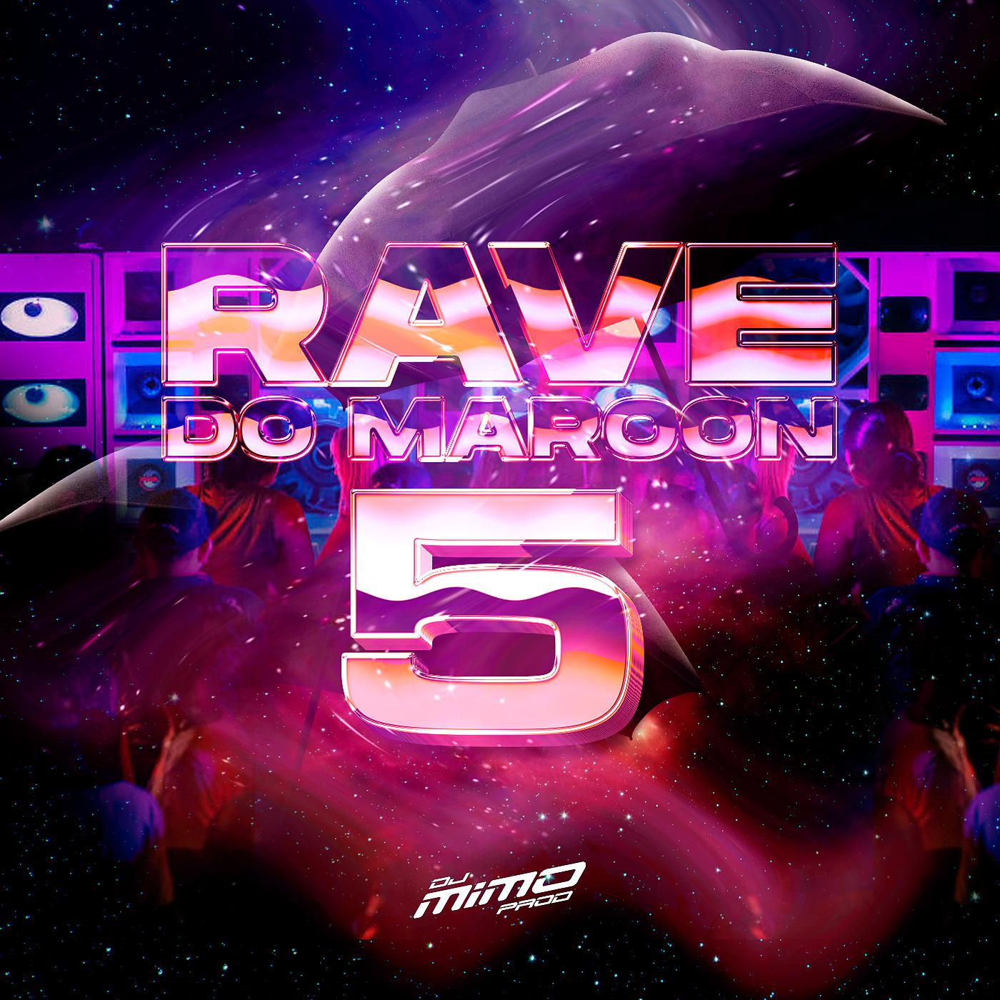 Постер альбома Rave Do Maroon 5