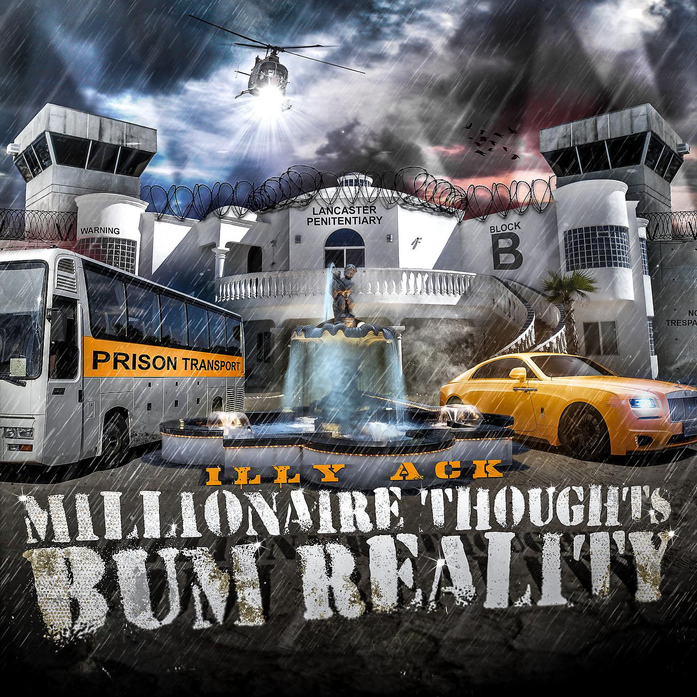Постер альбома Millionaire Thoughts Bum Reality