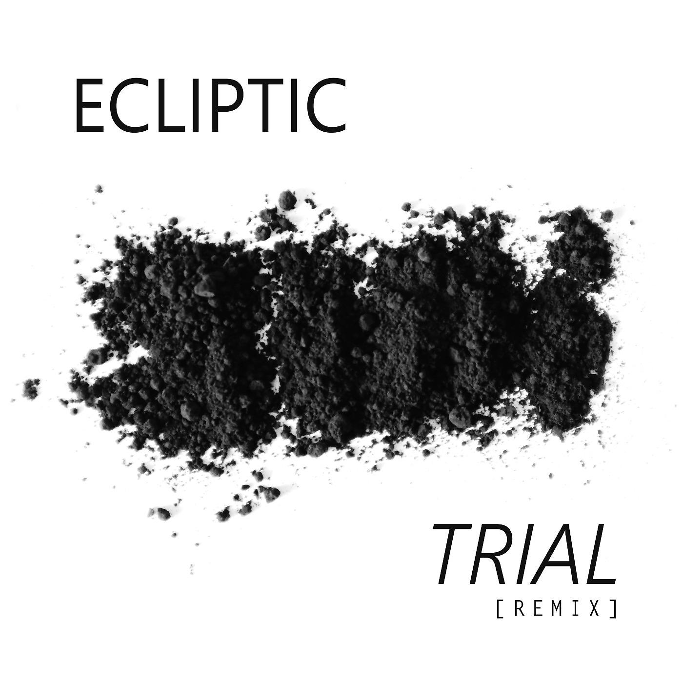 Постер альбома Trial (Remix)