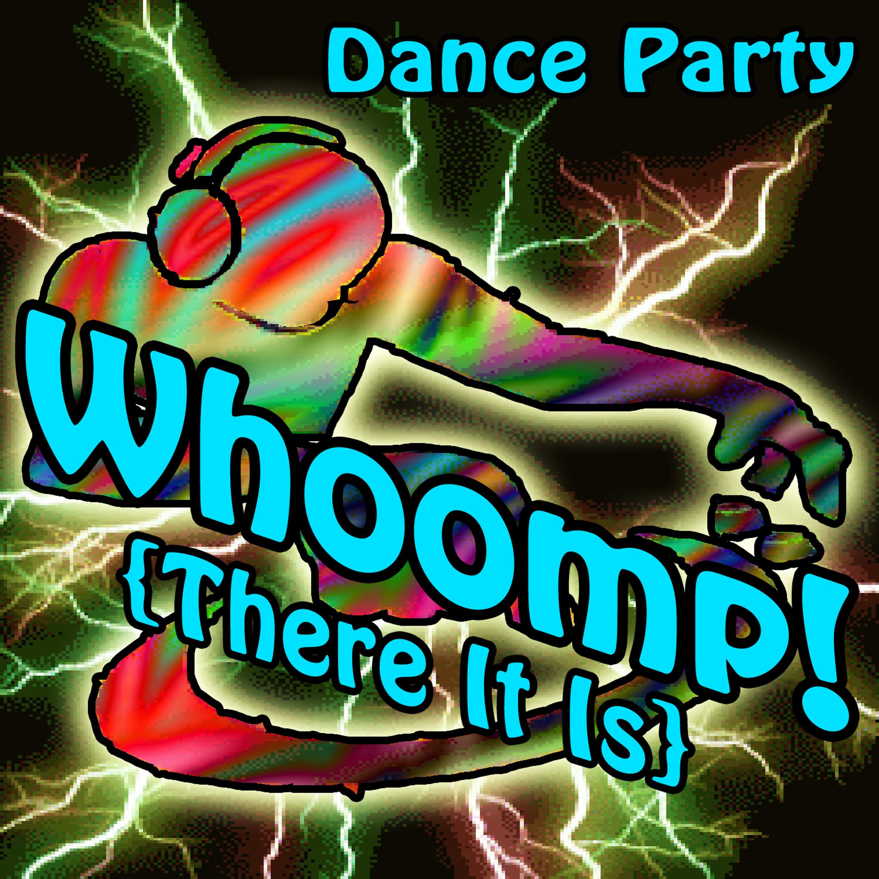 Постер альбома Whoomp There It Is Dance Party