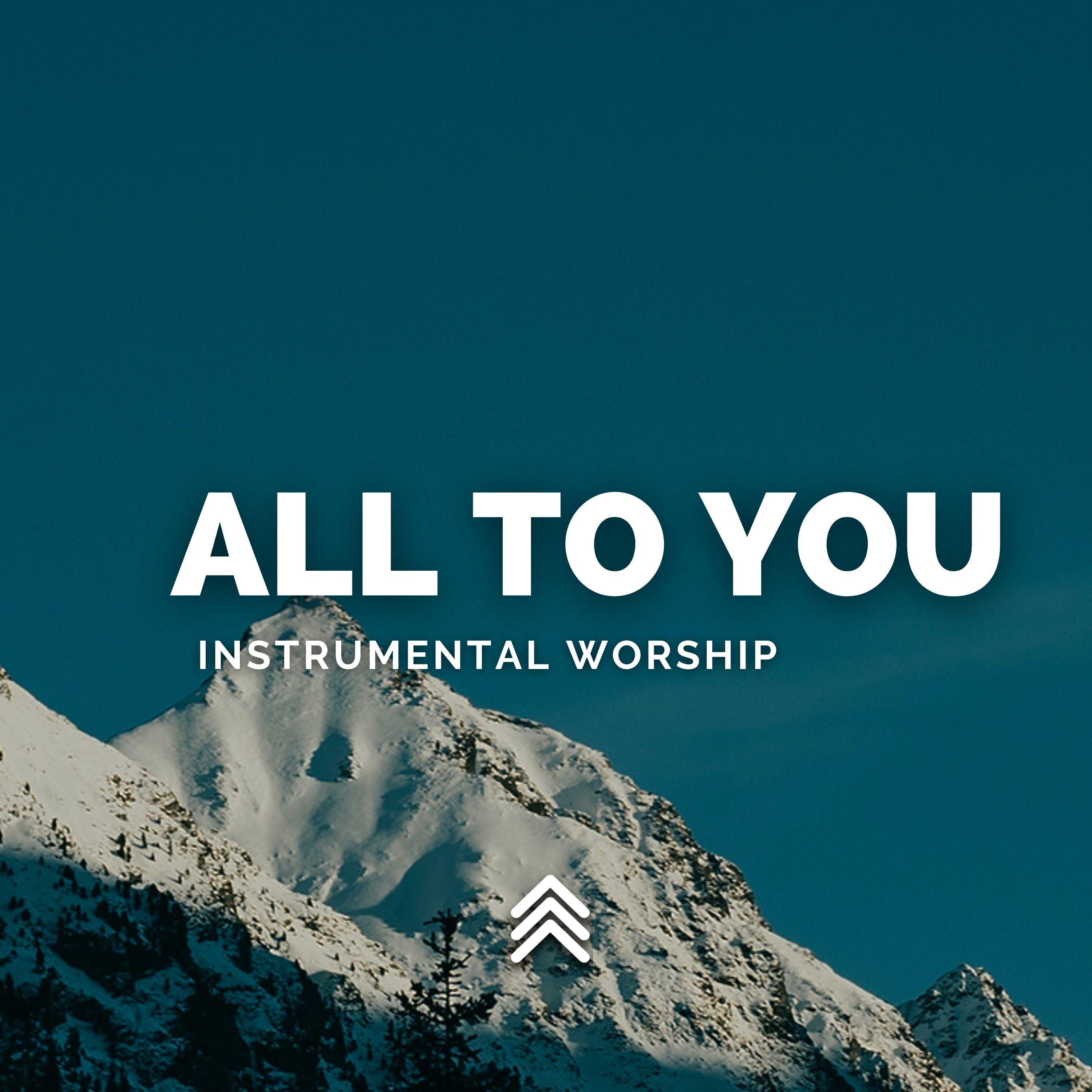Постер альбома All to You Instrumental Worship