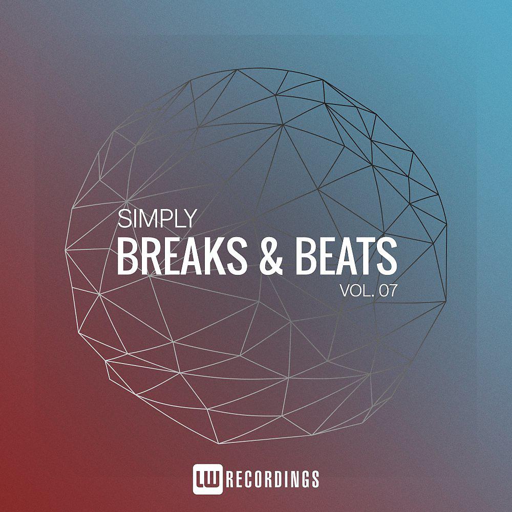 Постер альбома Simply Breaks & Beats, Vol. 07