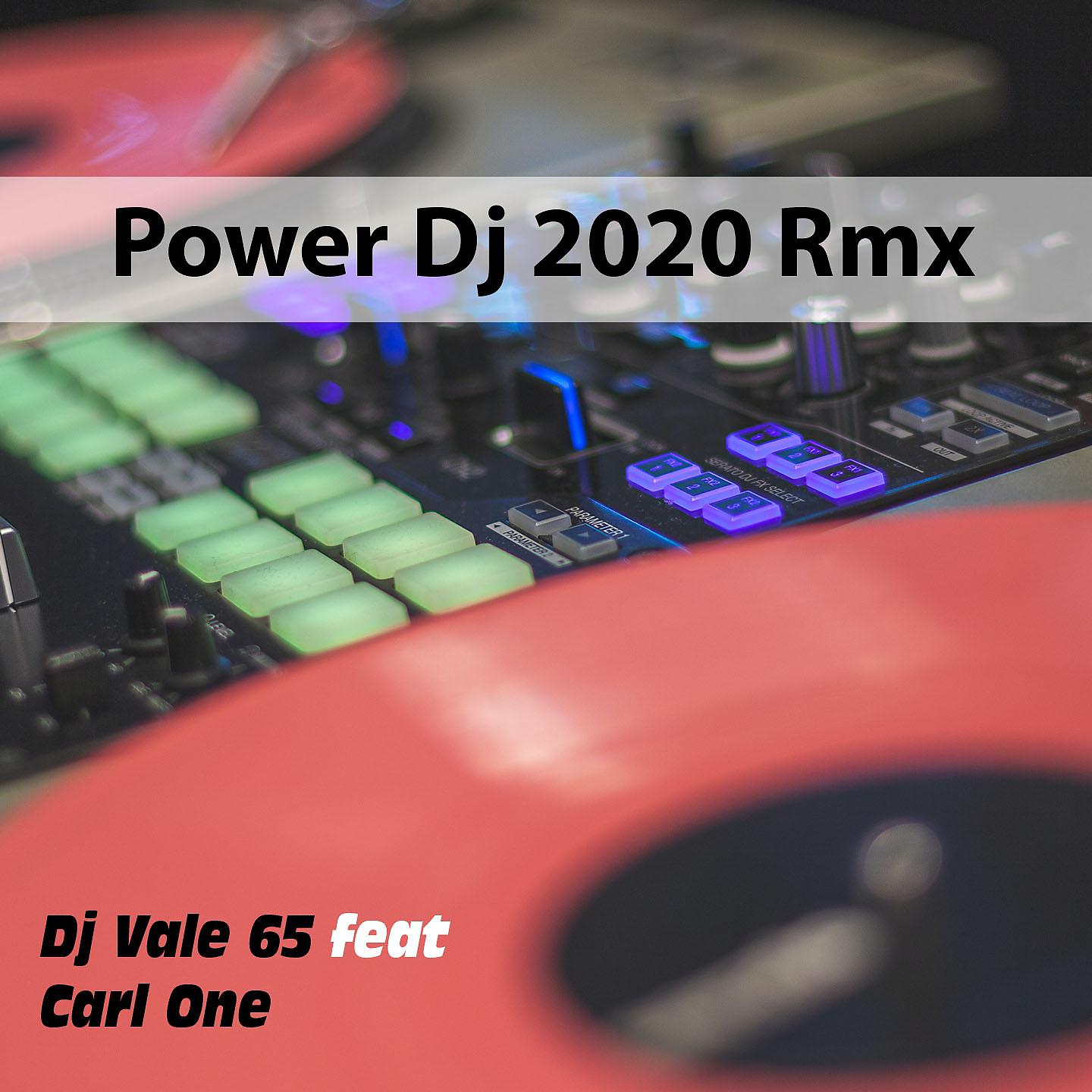 Постер альбома Power Dj 2020 Rmx