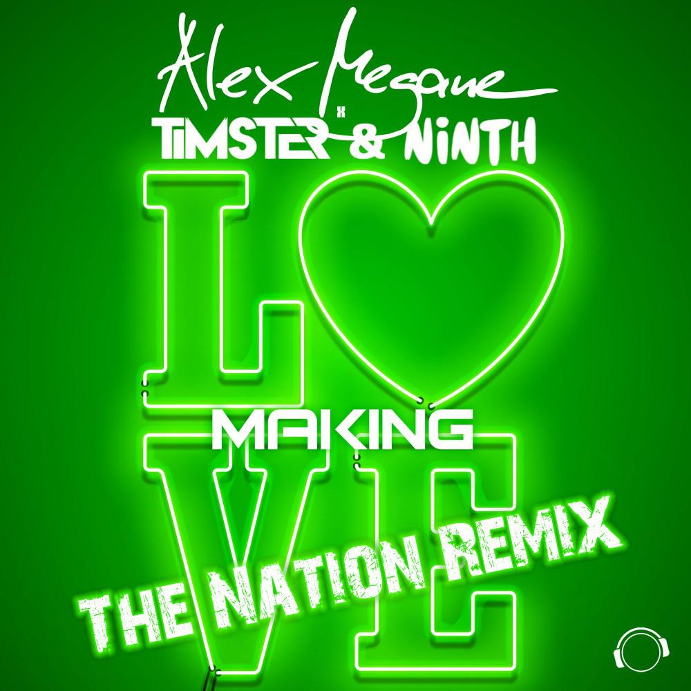 Постер альбома Making Love (The Nation Remix)