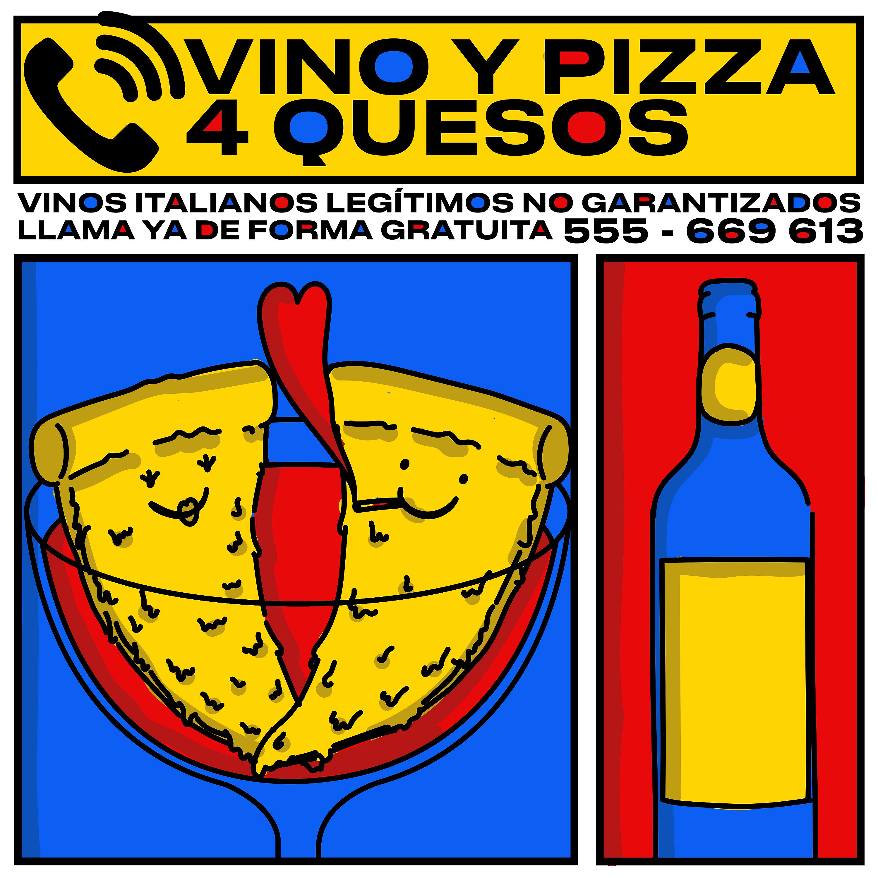 Постер альбома Vino y Pizza 4 Quesos