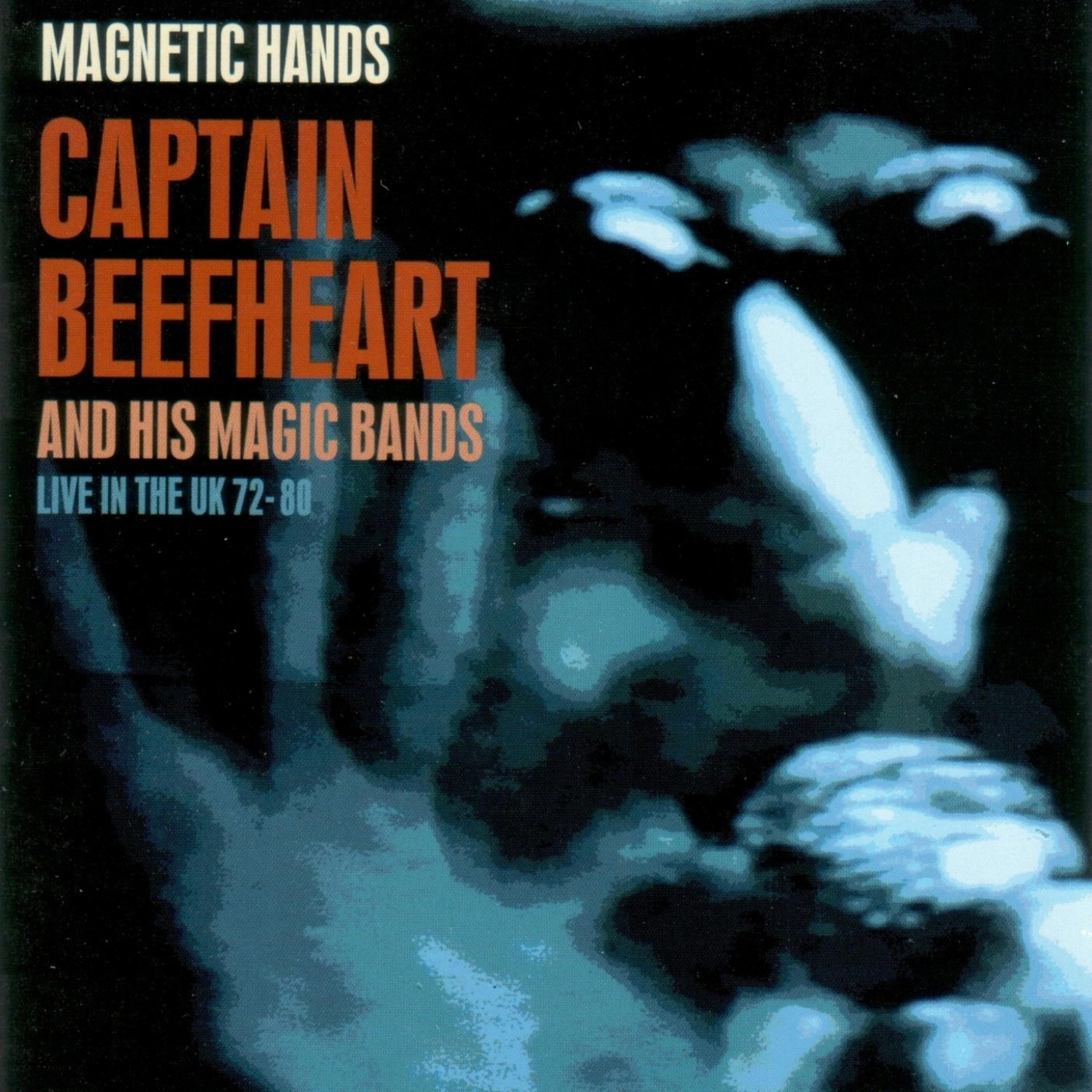 Постер альбома Magnetic Hands: Live in the UK 72-80