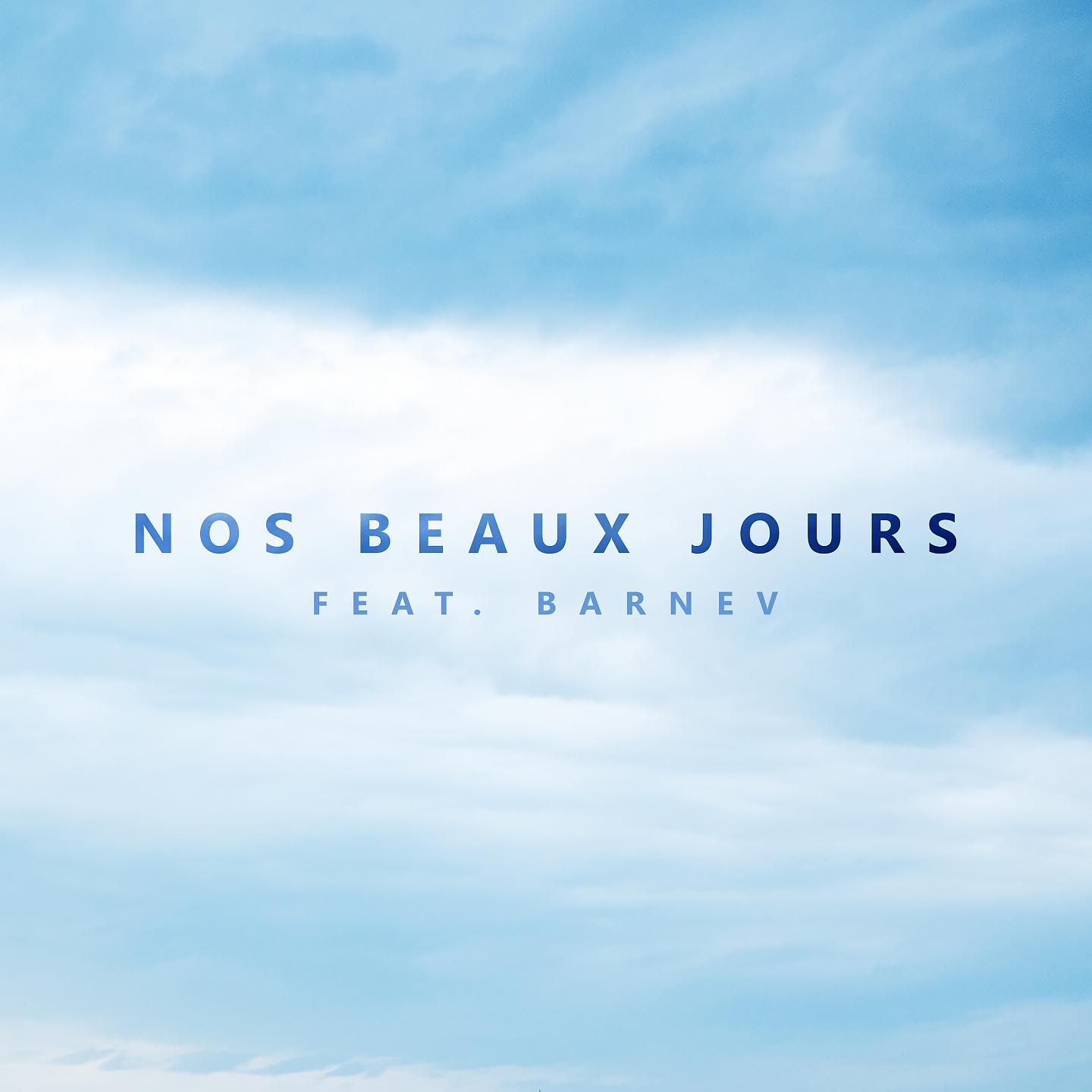 Постер альбома Nos beaux jours