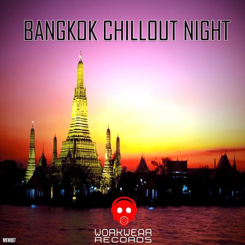 Постер альбома Bangkok Chillout Night