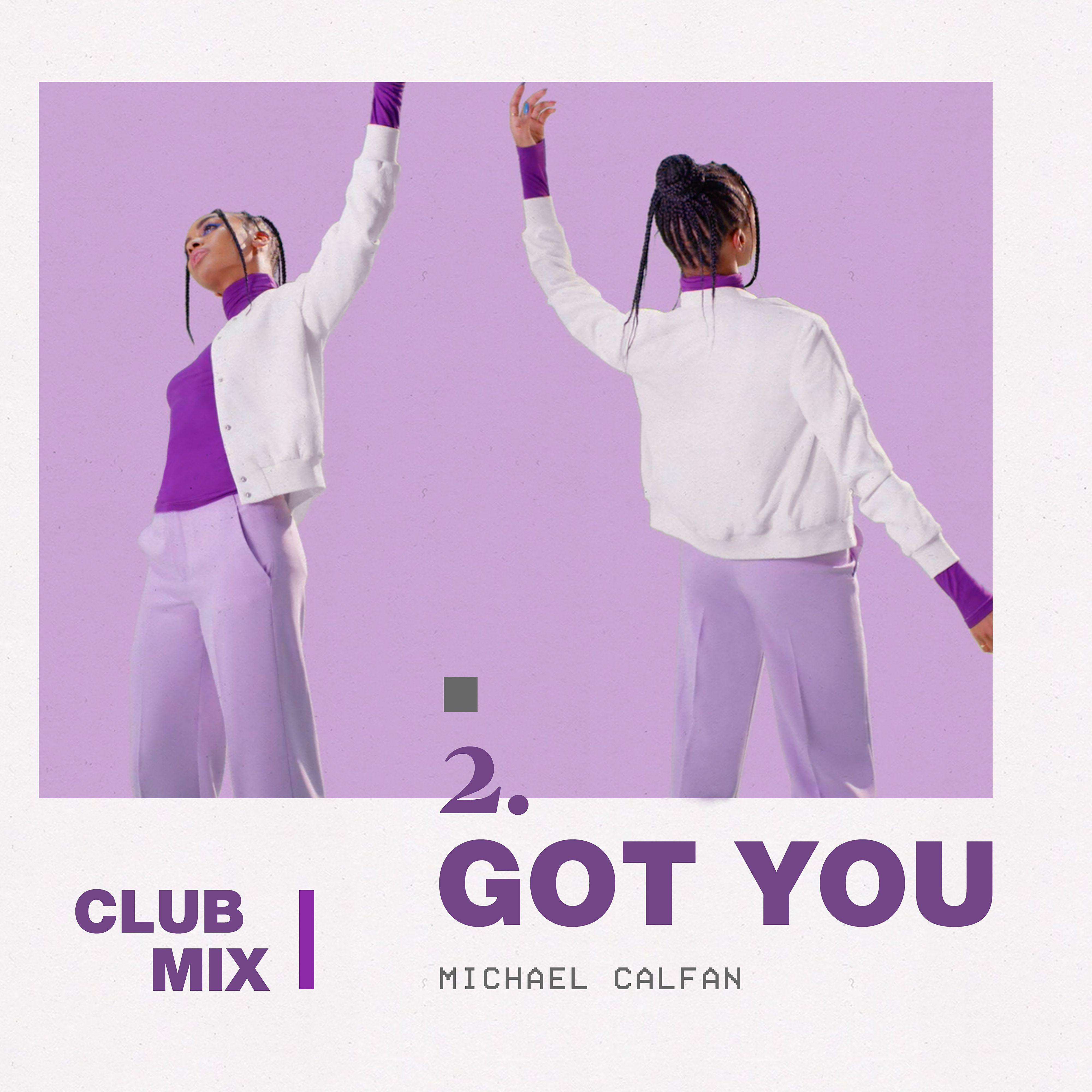 Постер альбома Got You (Club Mix)