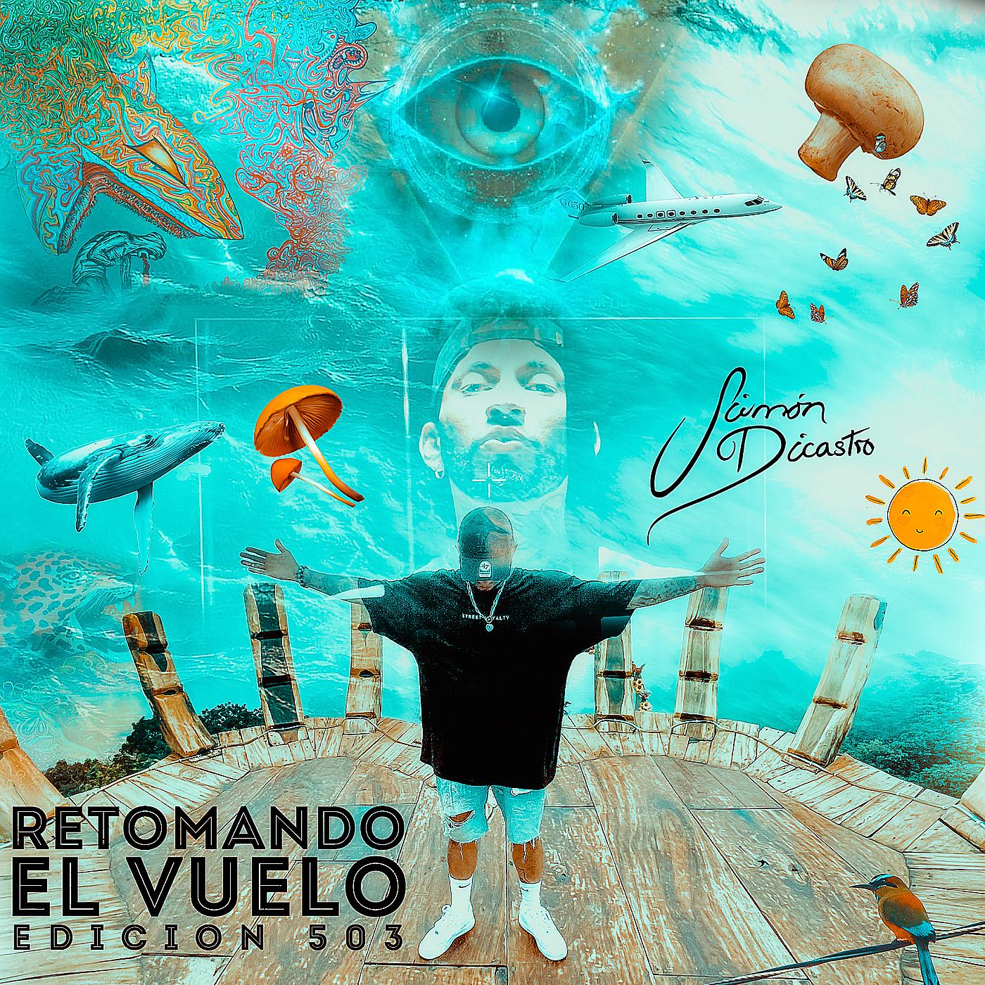 Постер альбома Retomando El Vuelo Edicion 503