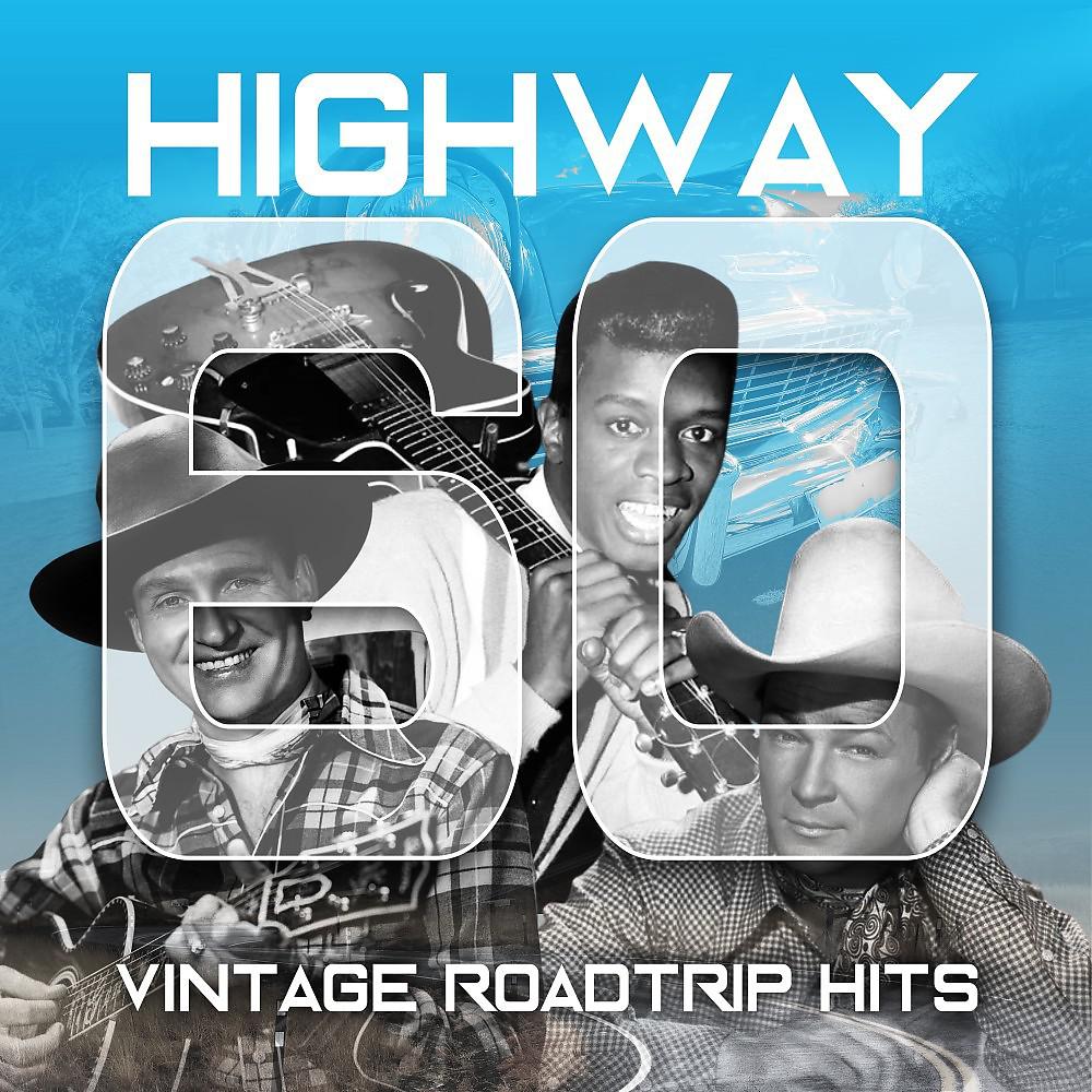 Постер альбома Highway 60 (Vintage Roadtrip Hits)