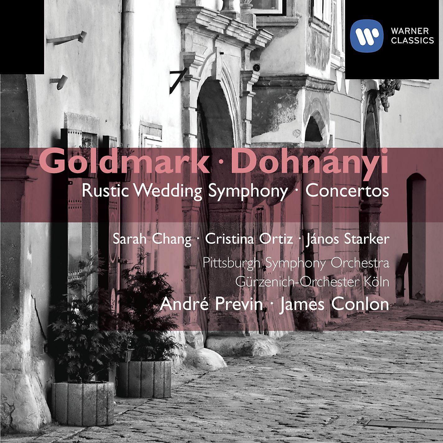 Постер альбома Goldmark: Symphony No. 1, "Rustic Wedding" & Violin Concerto - Dohnányi: Variations on a Nursery Song