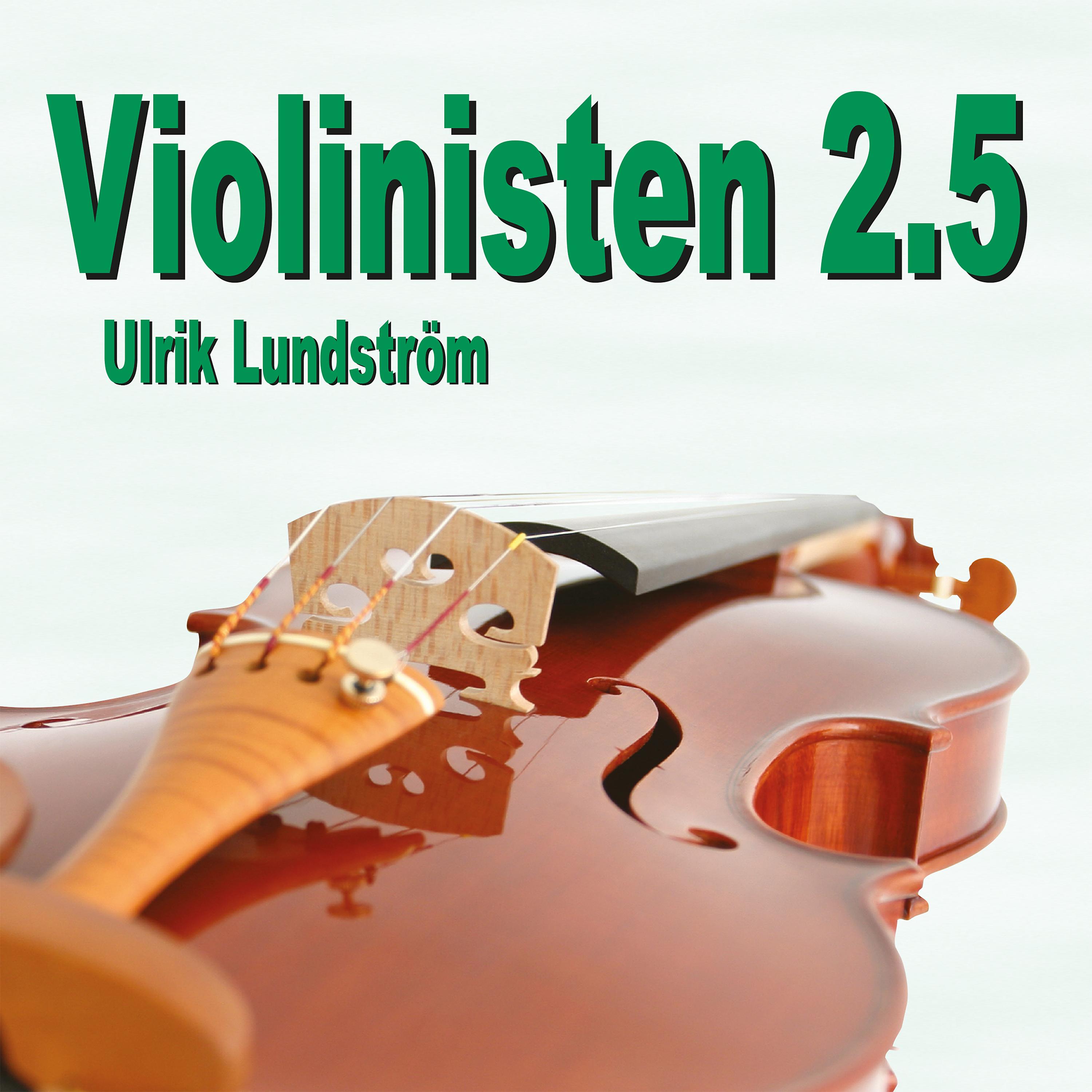 Постер альбома Violinisten 2.5