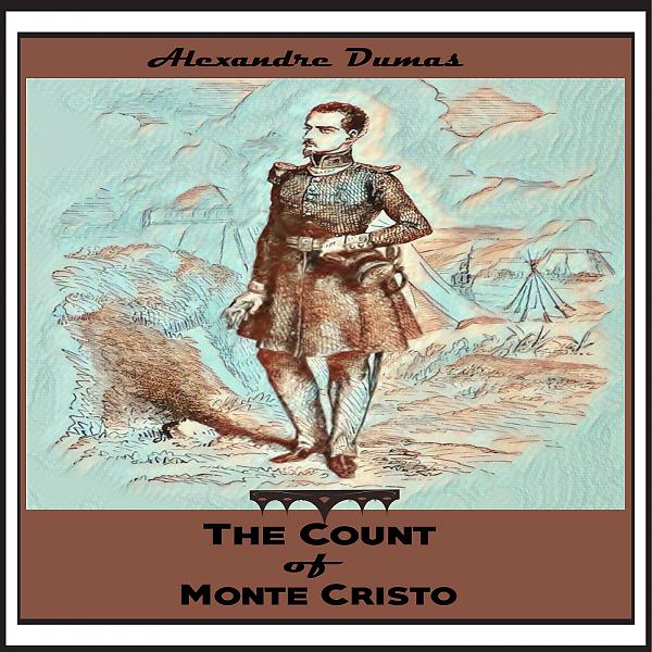 Постер альбома Alexandre Dumas:The Count of Monte Cristo Pt 1 (YonaBooks)
