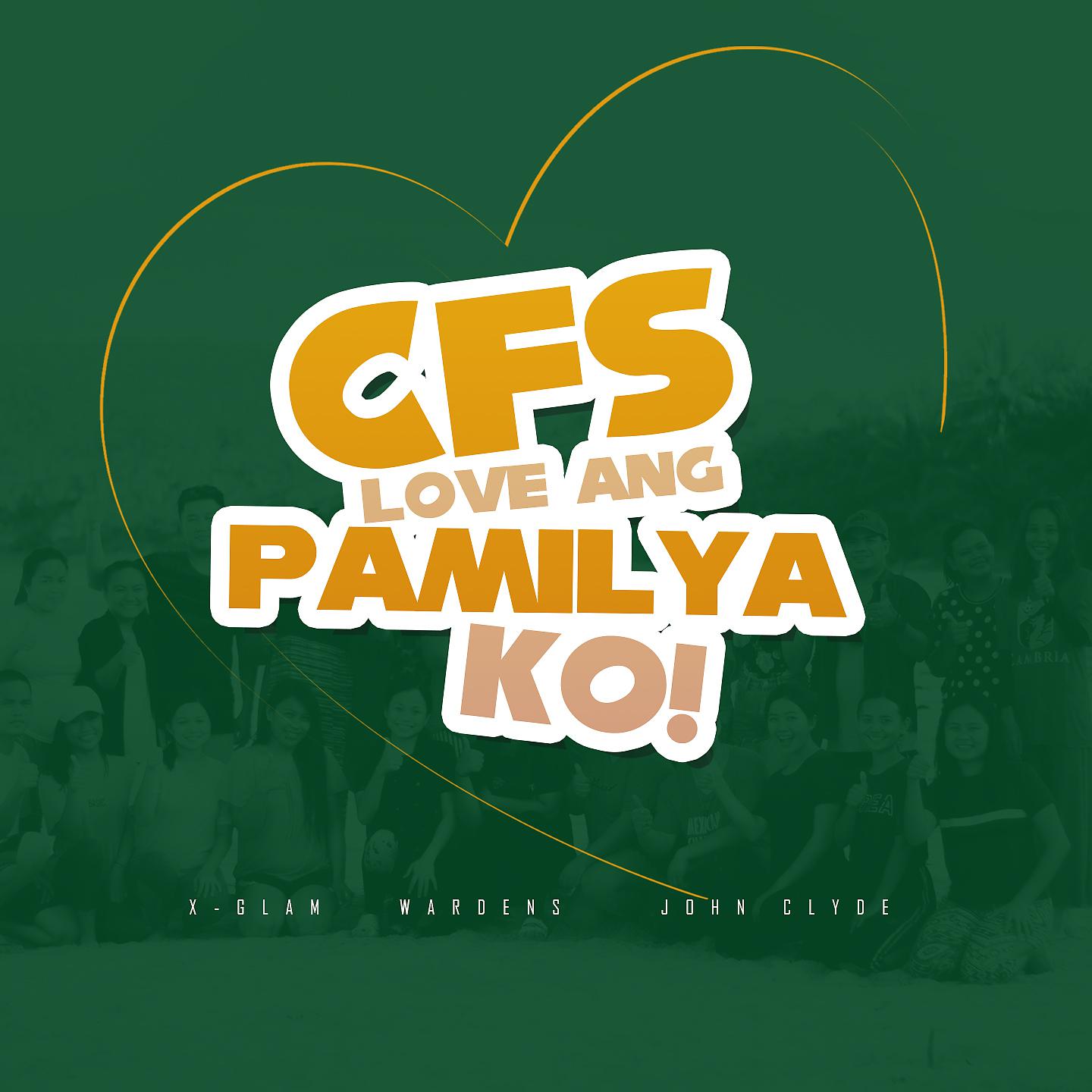 Постер альбома CFS Love Ang Pamilya Ko