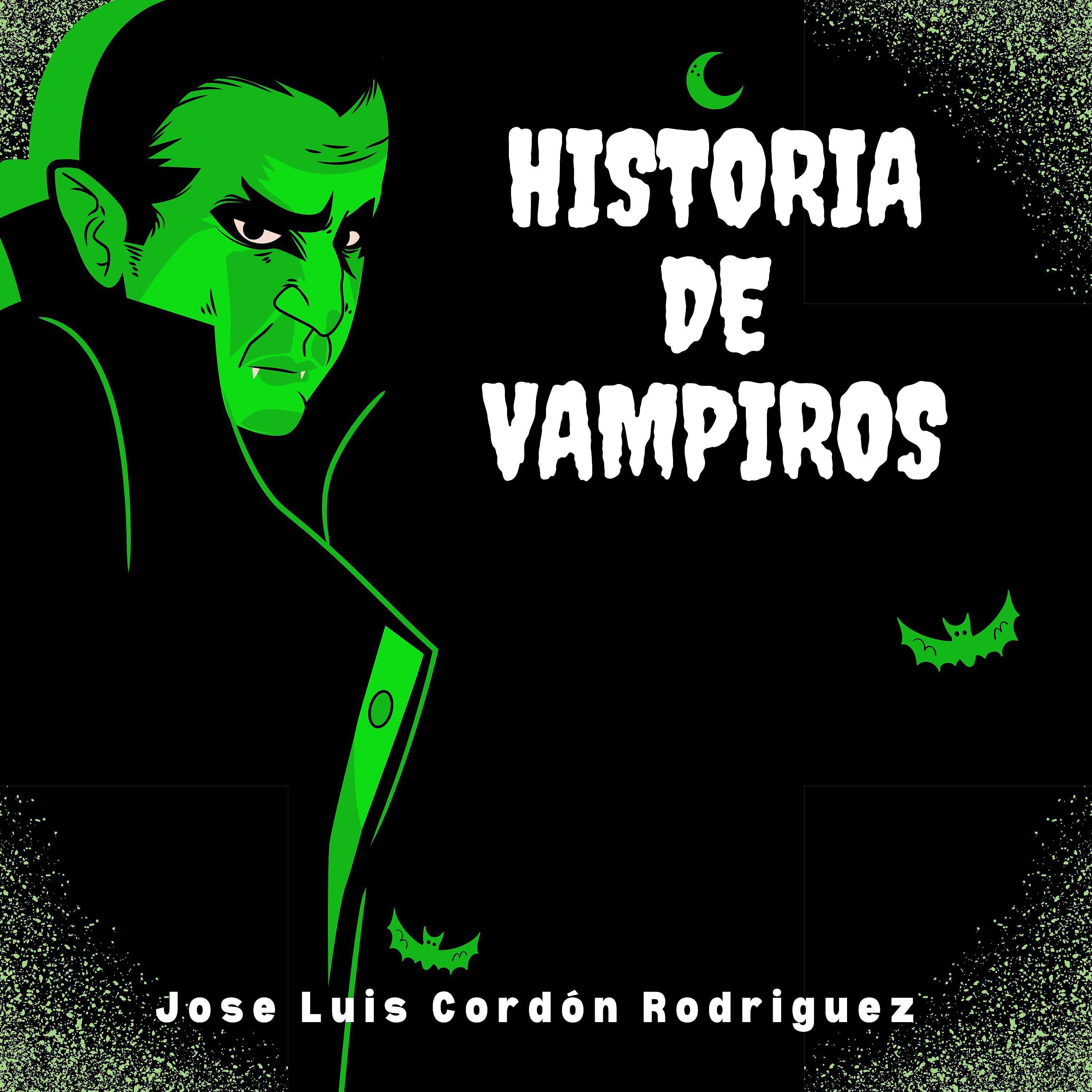 Постер альбома Historia de Vampiros